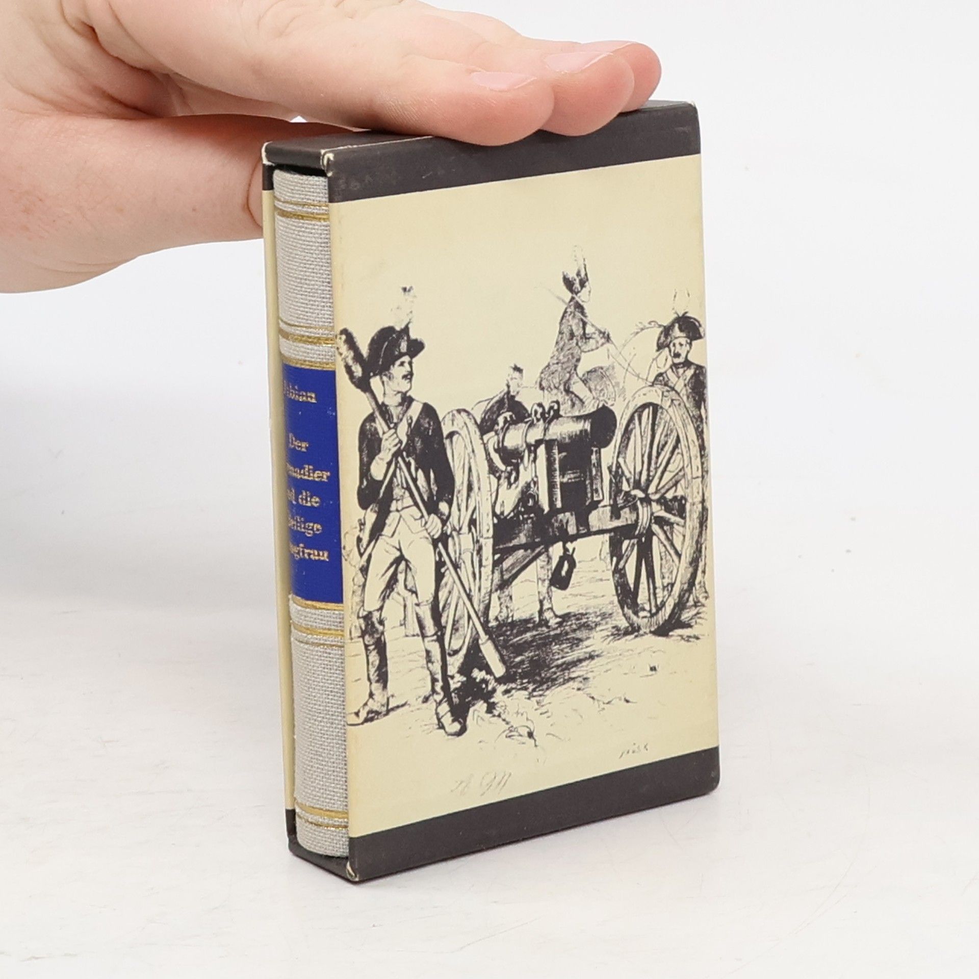 Der Grenadier und die heilige Jungfrau und andere Anekdoten aus drei Jahrhunderten