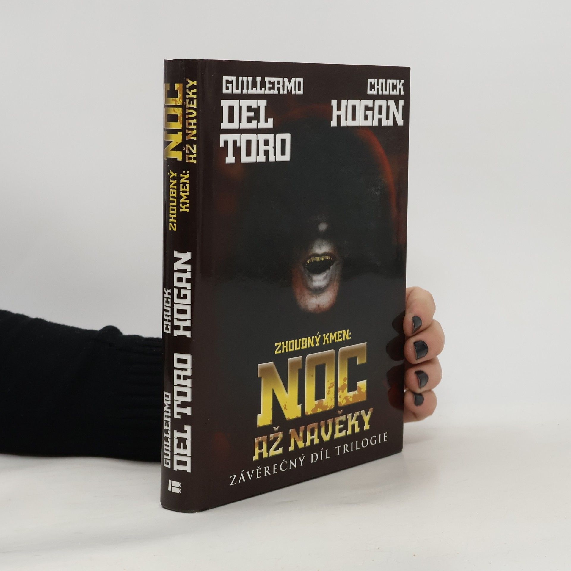 Guillermo del Toro Zhoubný kmen. Noc až navěky. Závěrečný díl trilogie