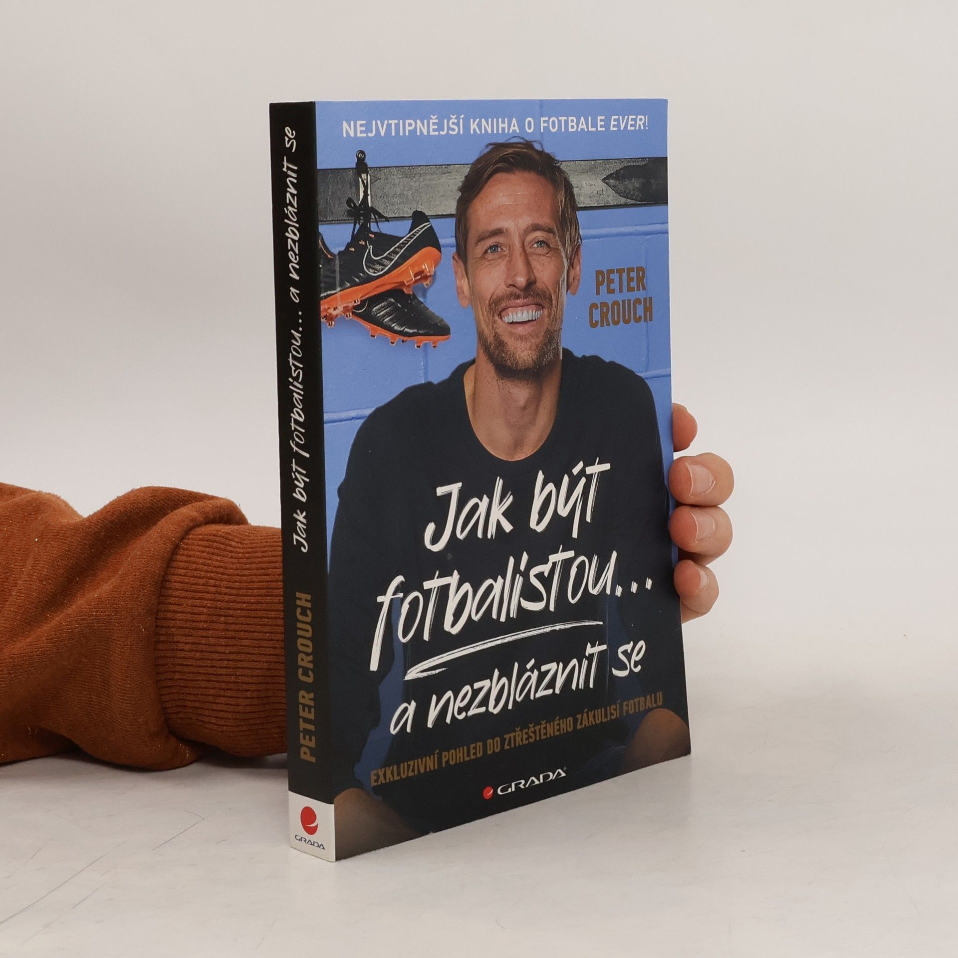 Jak být fotbalistou... a nezbláznit se