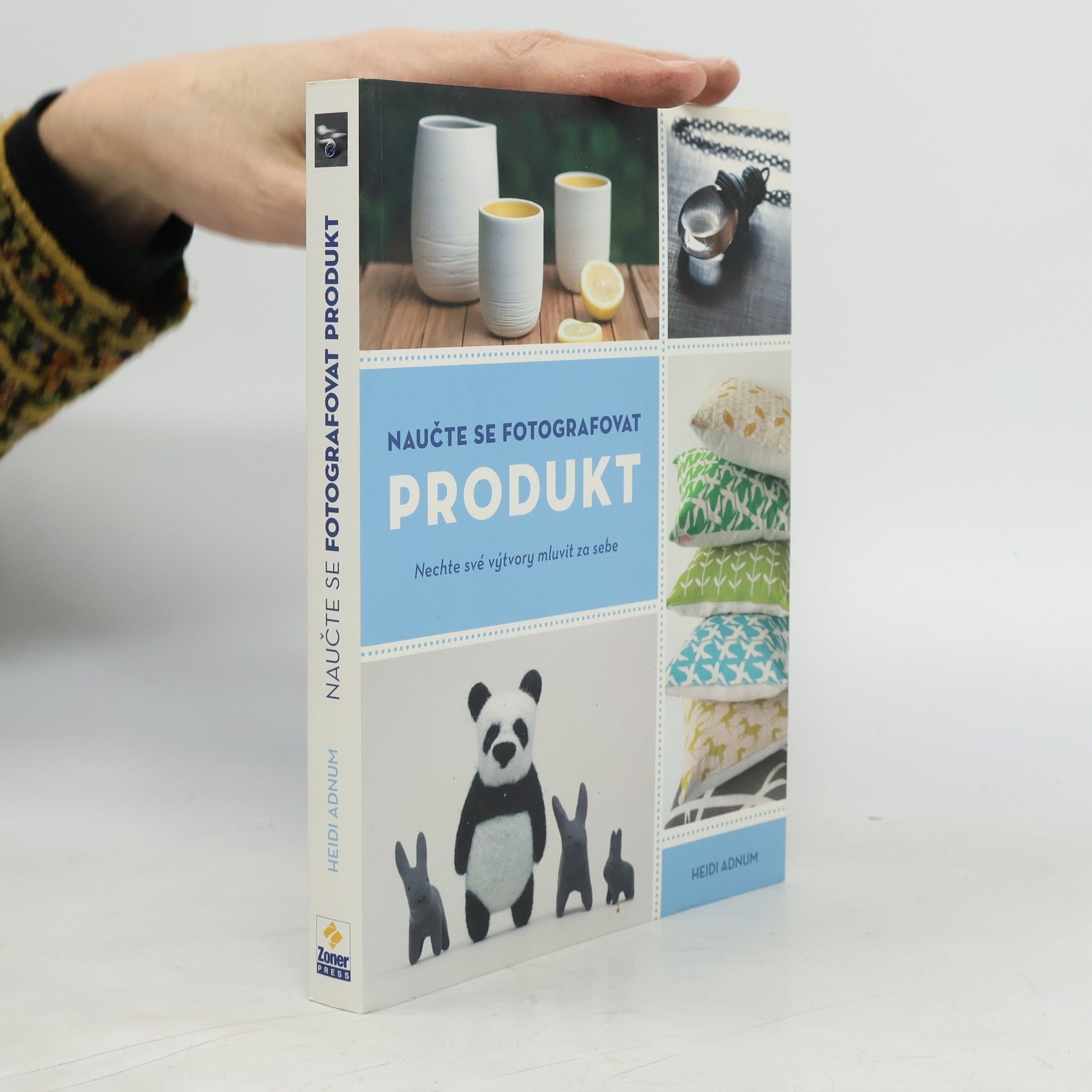 Naučte se fotografovat produkt. Nechte své výtvory mluvit za sebe
