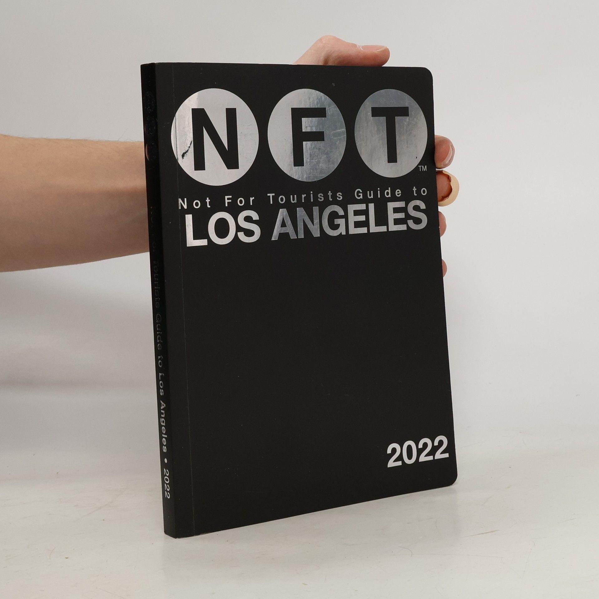 Not For Tourists Not for Tourists Guide to Los Angeles 2022