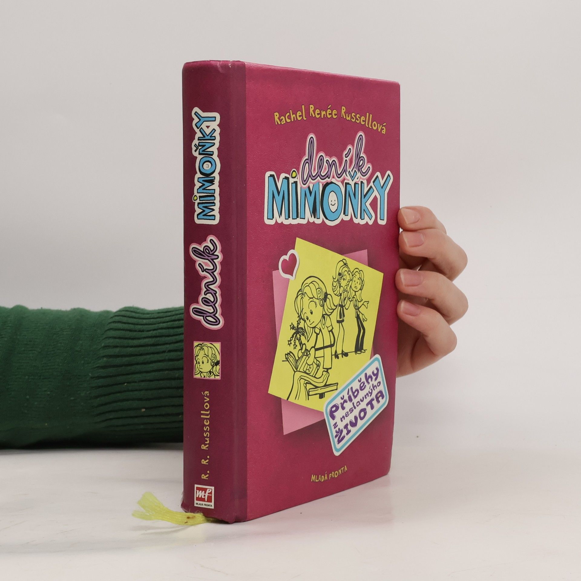 Rachel Renée Russellová Deník mimoňky 1. Příběhy z neslavnýho života