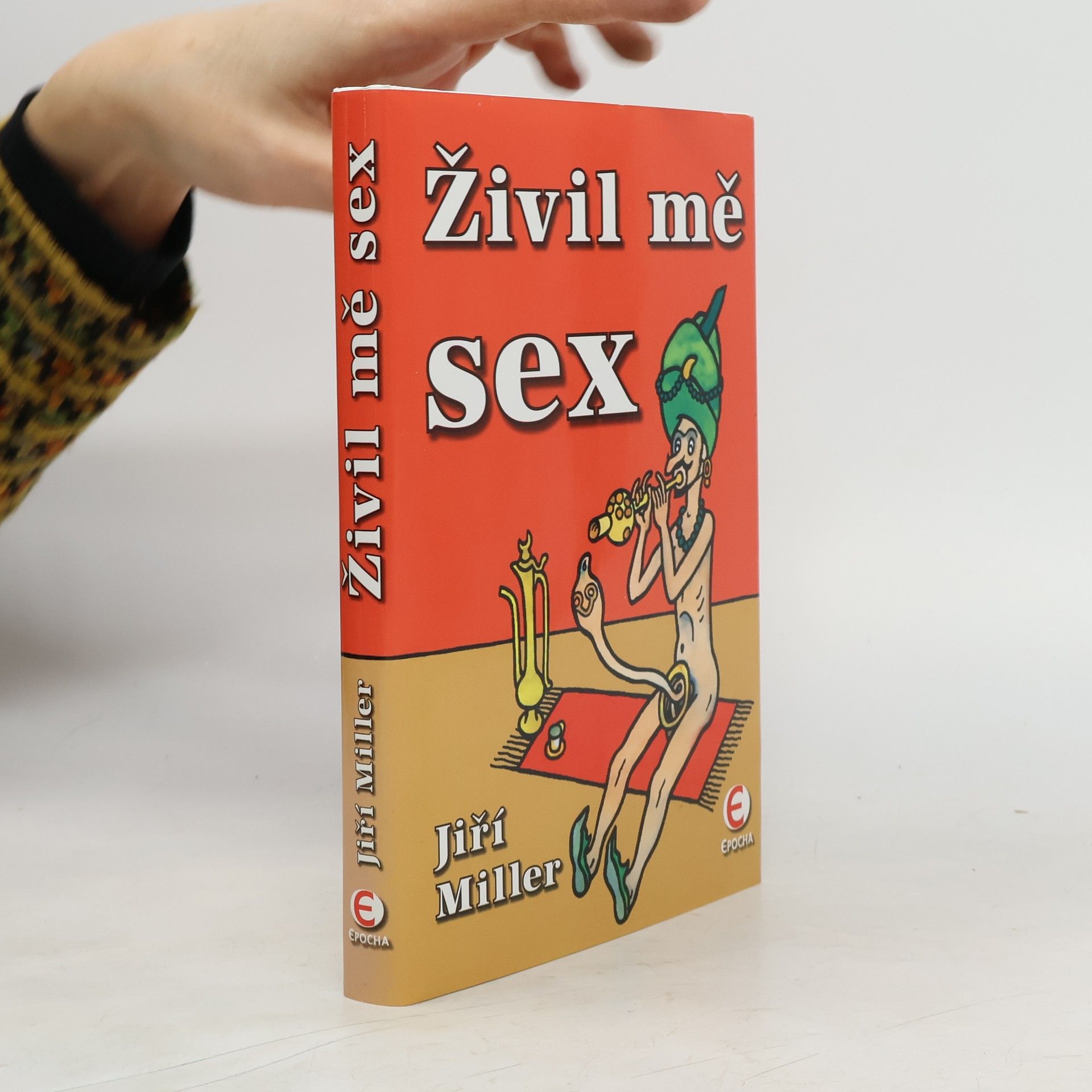 Živil mě sex