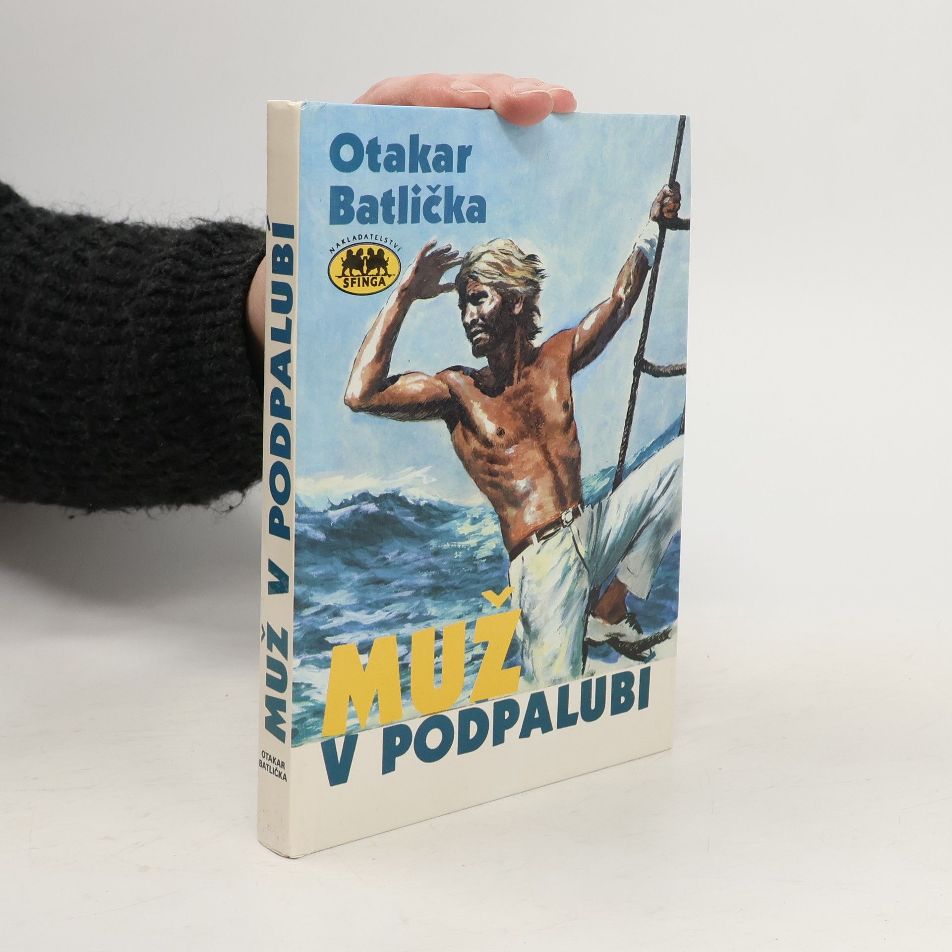 Otakar Batlička Muž v podpalubí