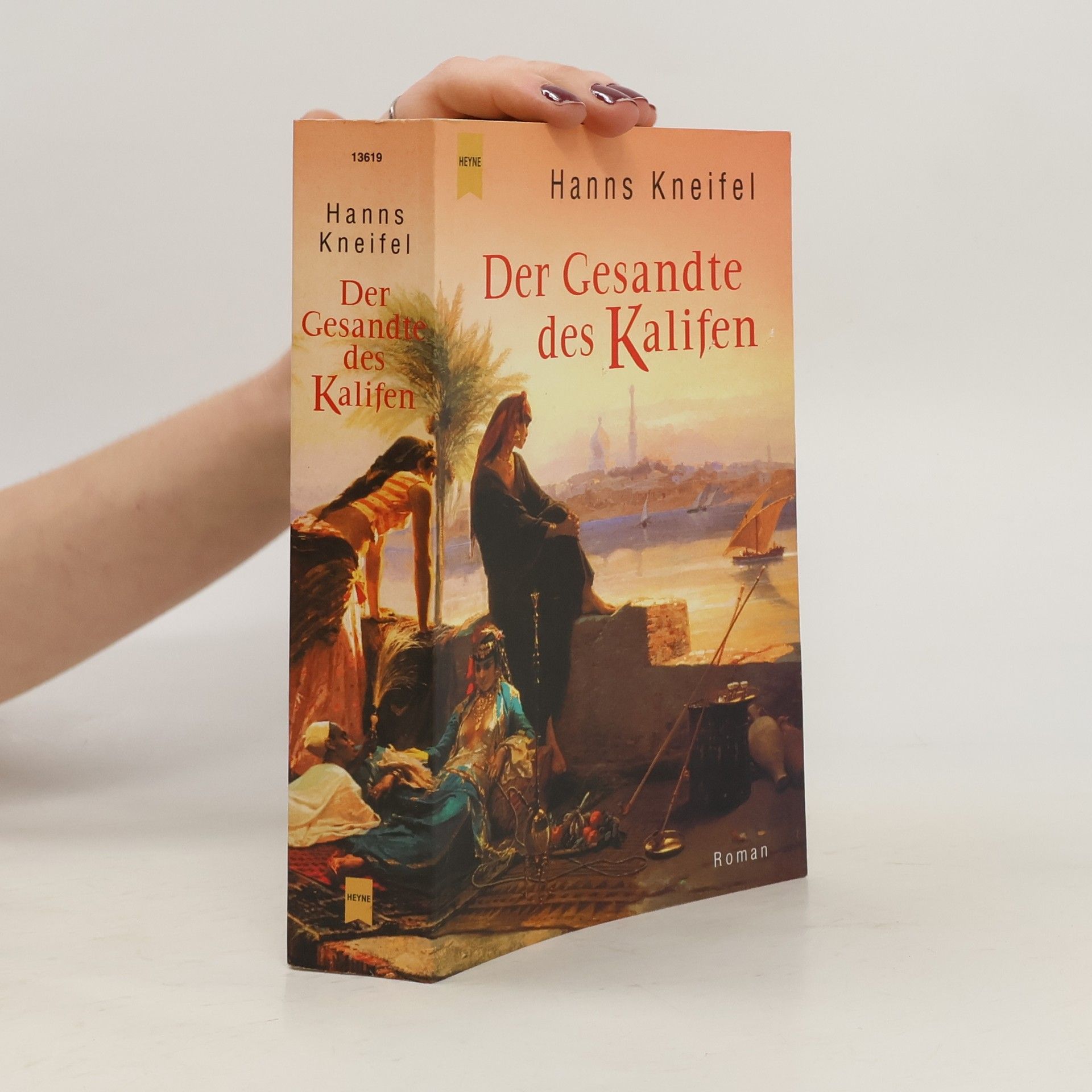 Hans Kneifel Der Gesandte des Kalifen