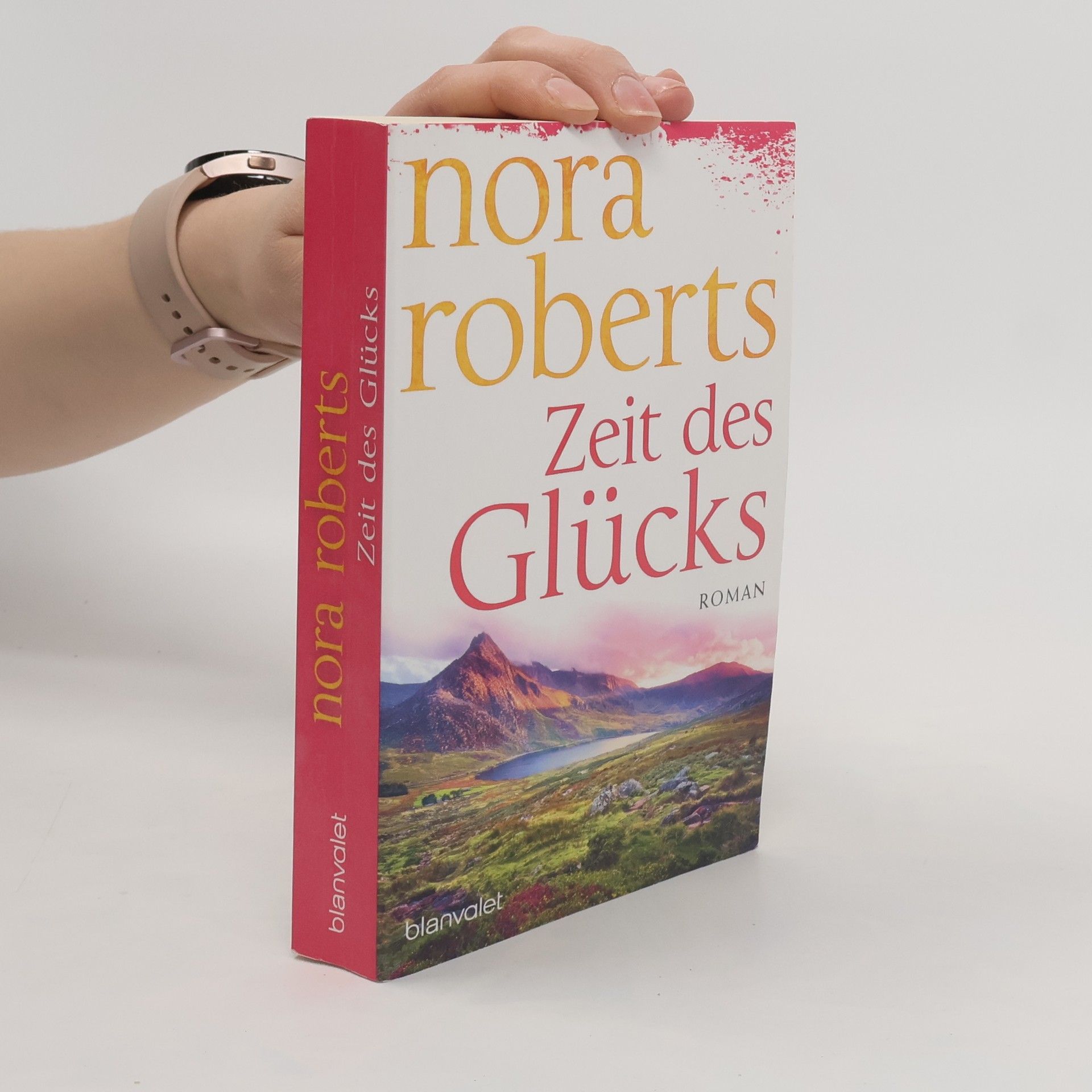 Nora Roberts Zeit des Glücks