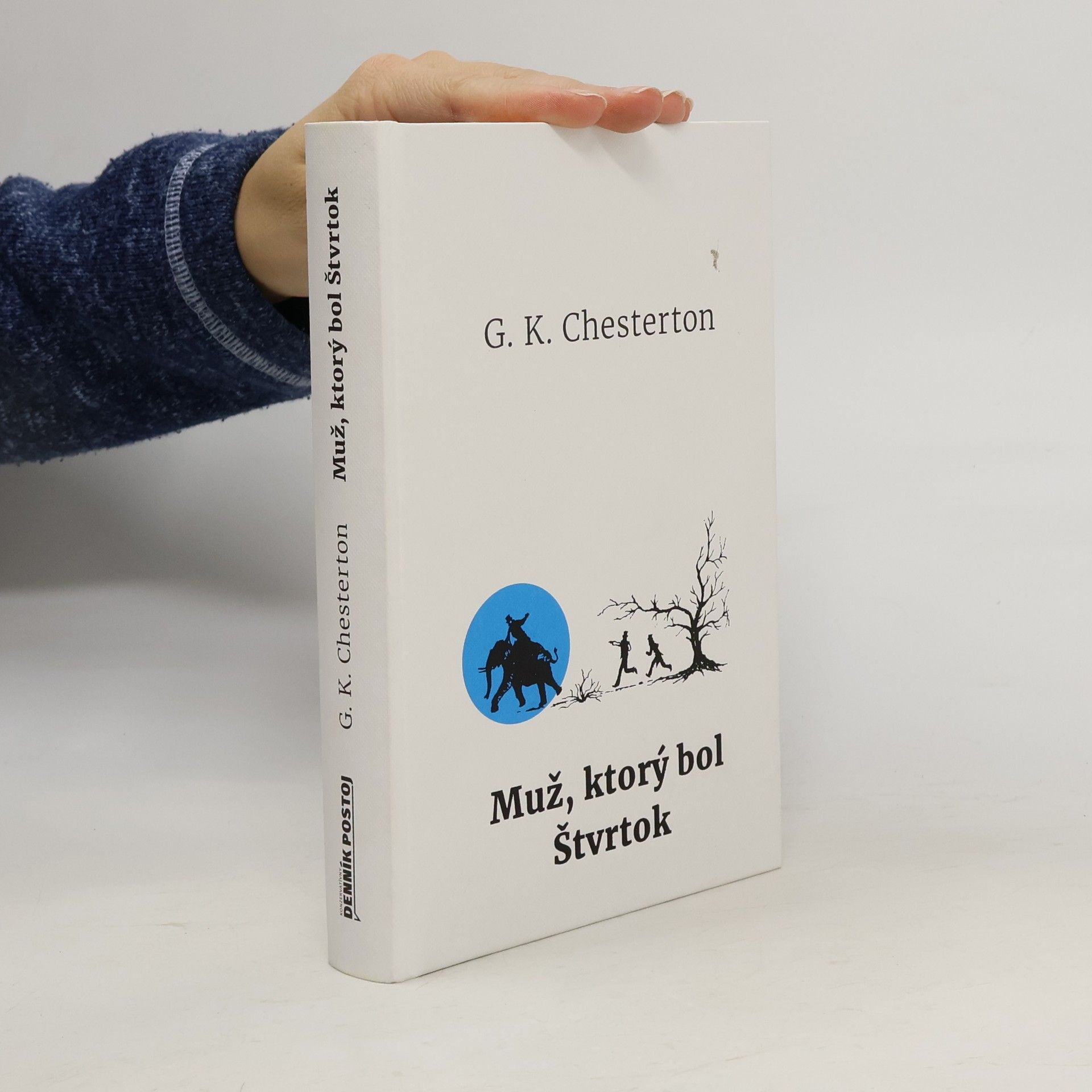 Gilbert Keith Chesterton Muž, ktorý bol Štvrtok