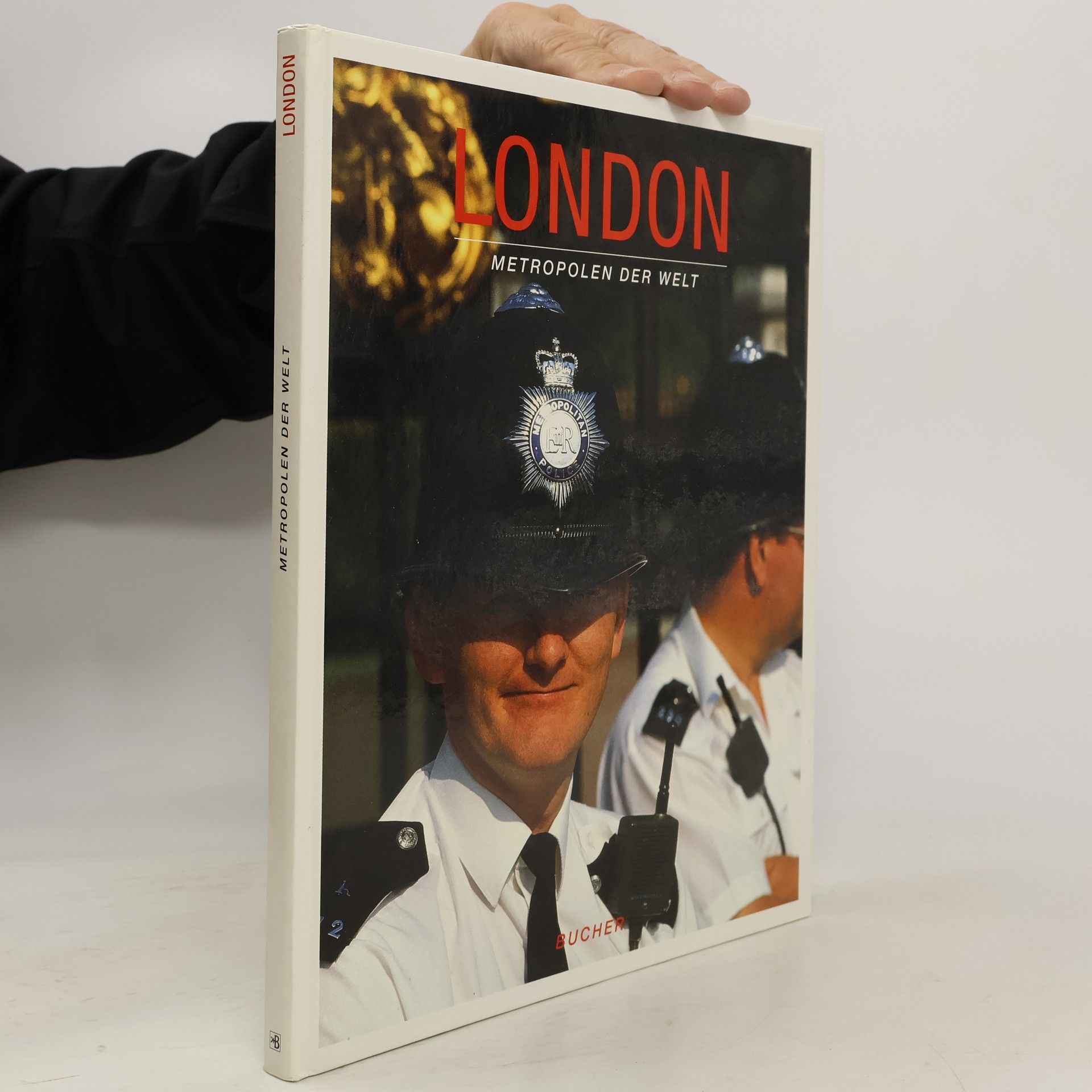 Ernst Wrba London. Metropolen der Welt