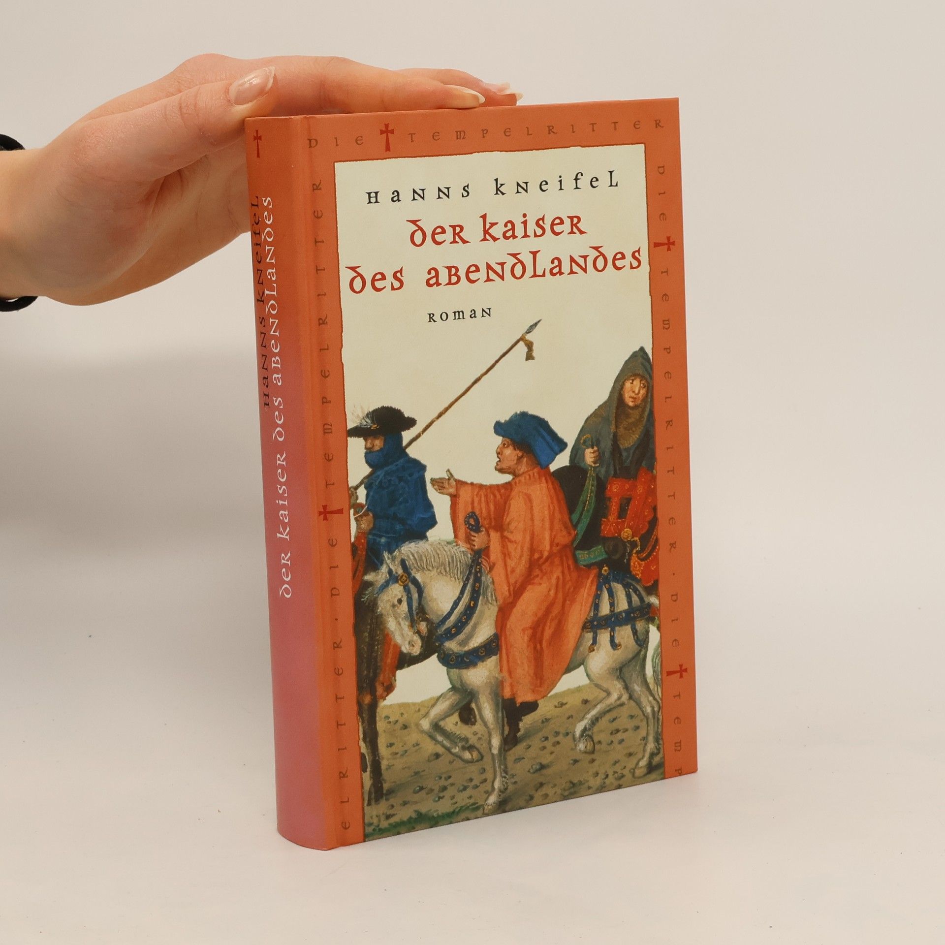 Hans Kneifel Der Kaiser des Abendlandes