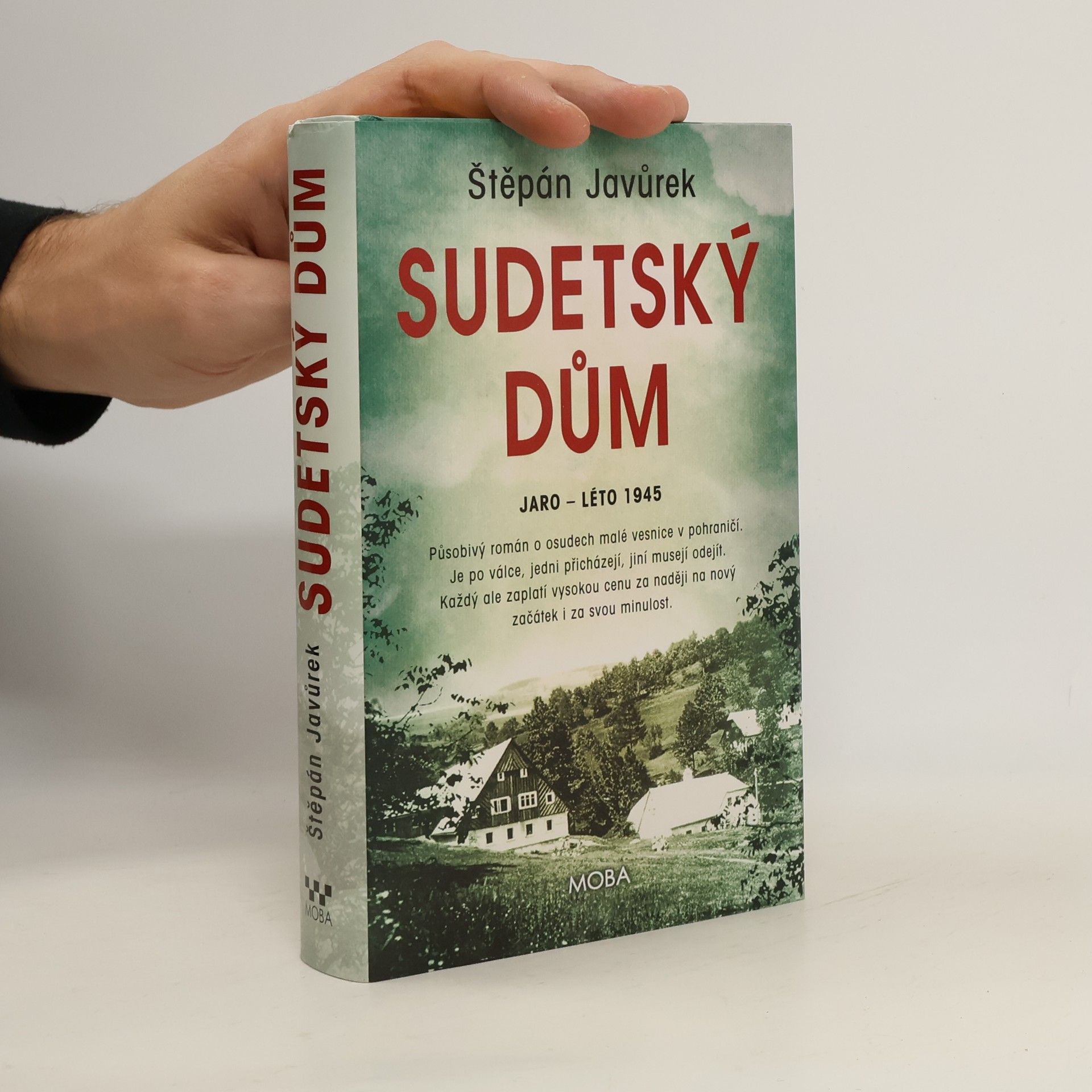 Štěpán Javůrek Sudetský dům : jaro - léto 1945