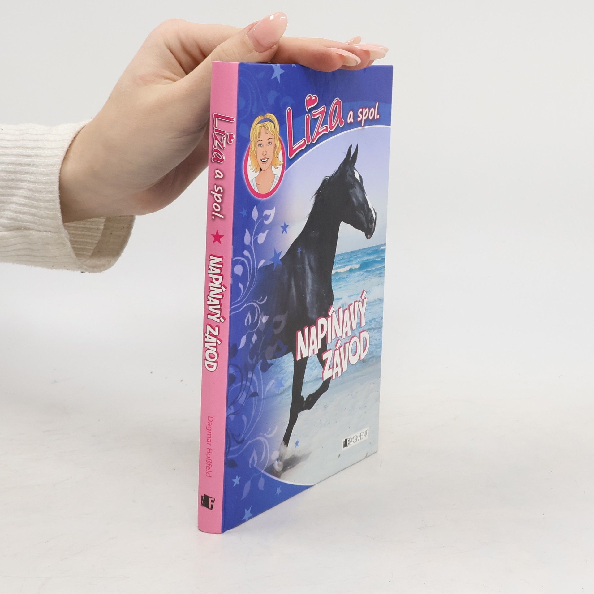 Dagmar Hoßfeld Líza a spol. Napínavý závod