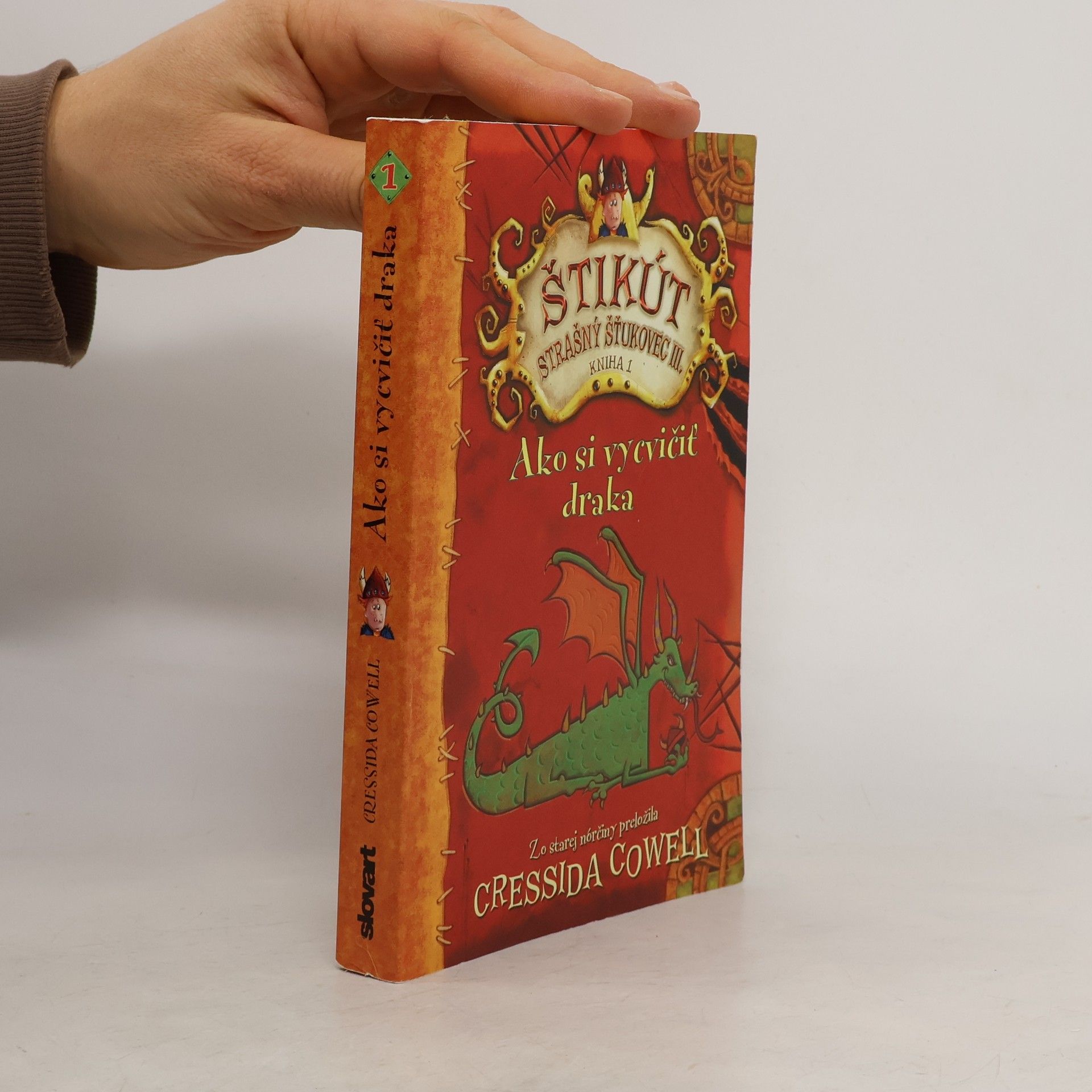 Cressida Cowell Ako si vycvičiť draka. Štikút Strašný Šťukovec III.