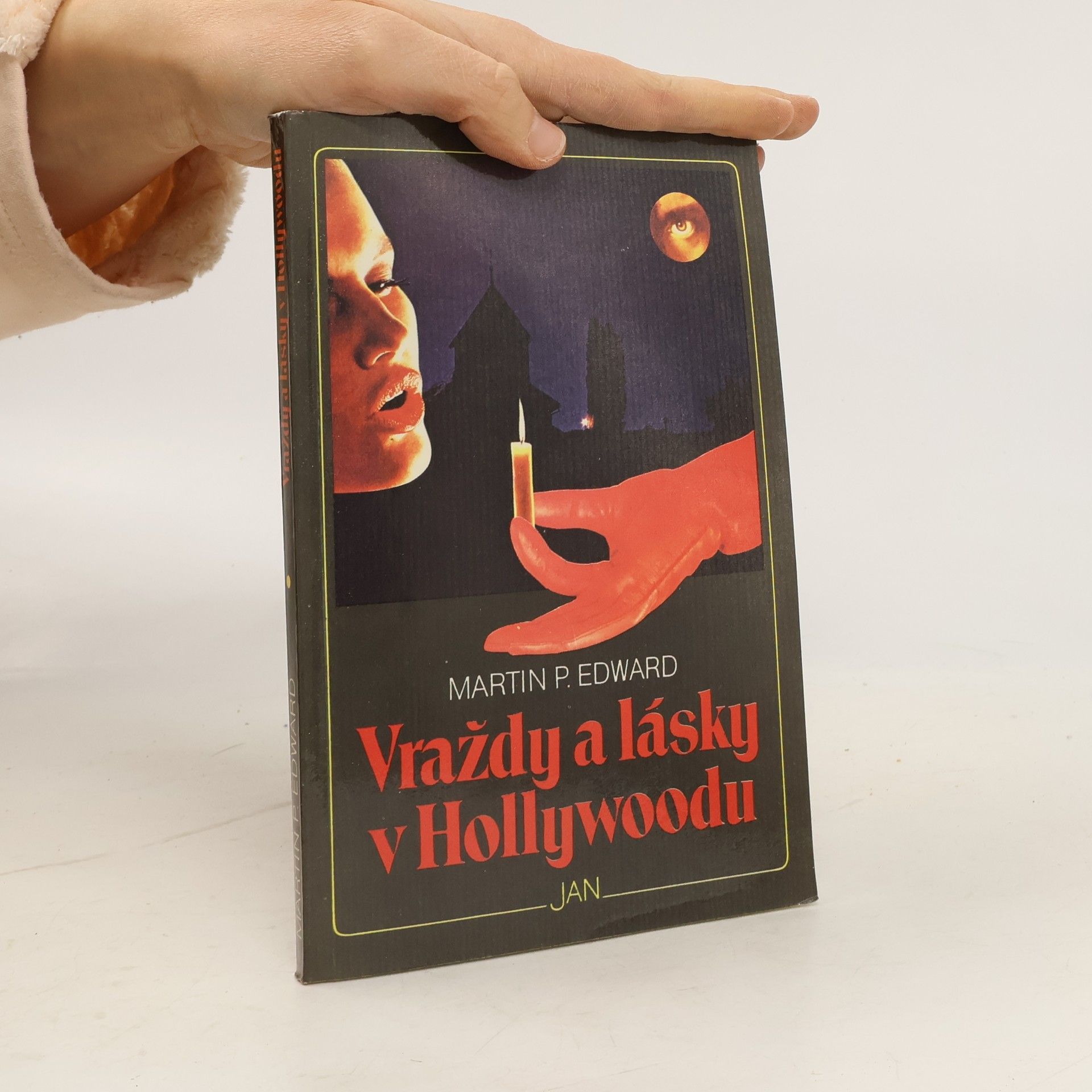 Eduard Martin Vraždy a lásky v Hollywoodu