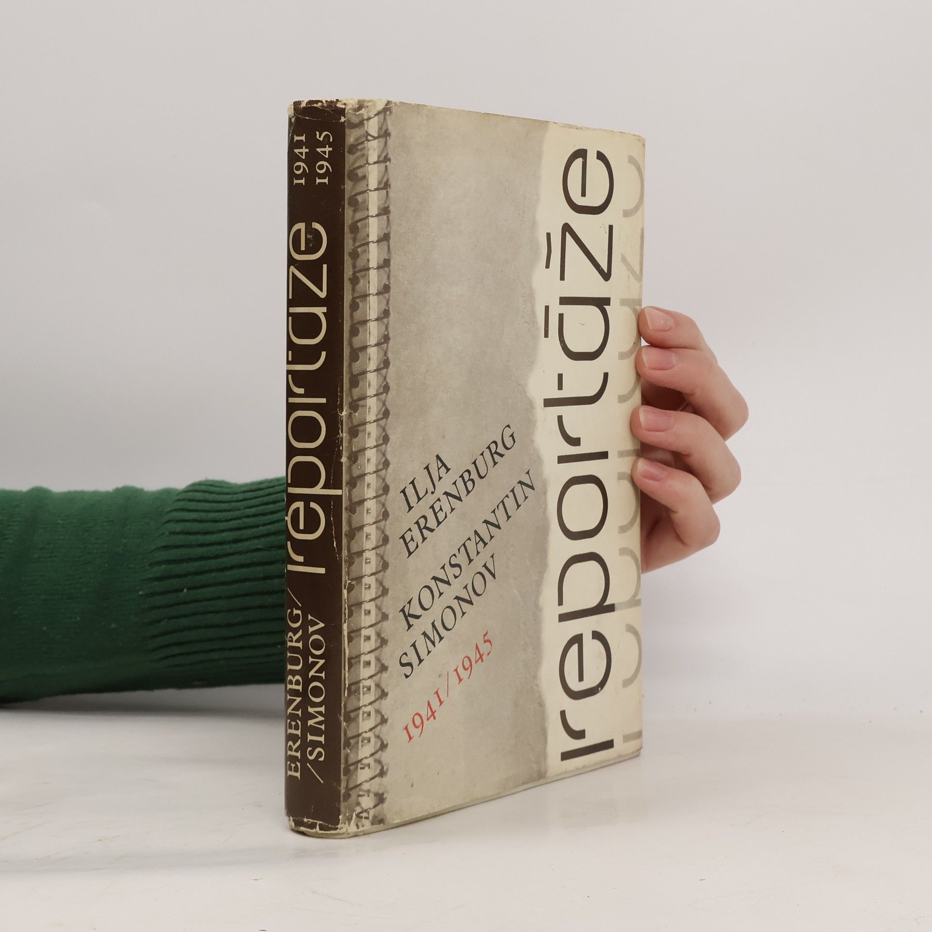 Ilja Grigorjevič Ehrenburg Reportáže 1941 - 1945