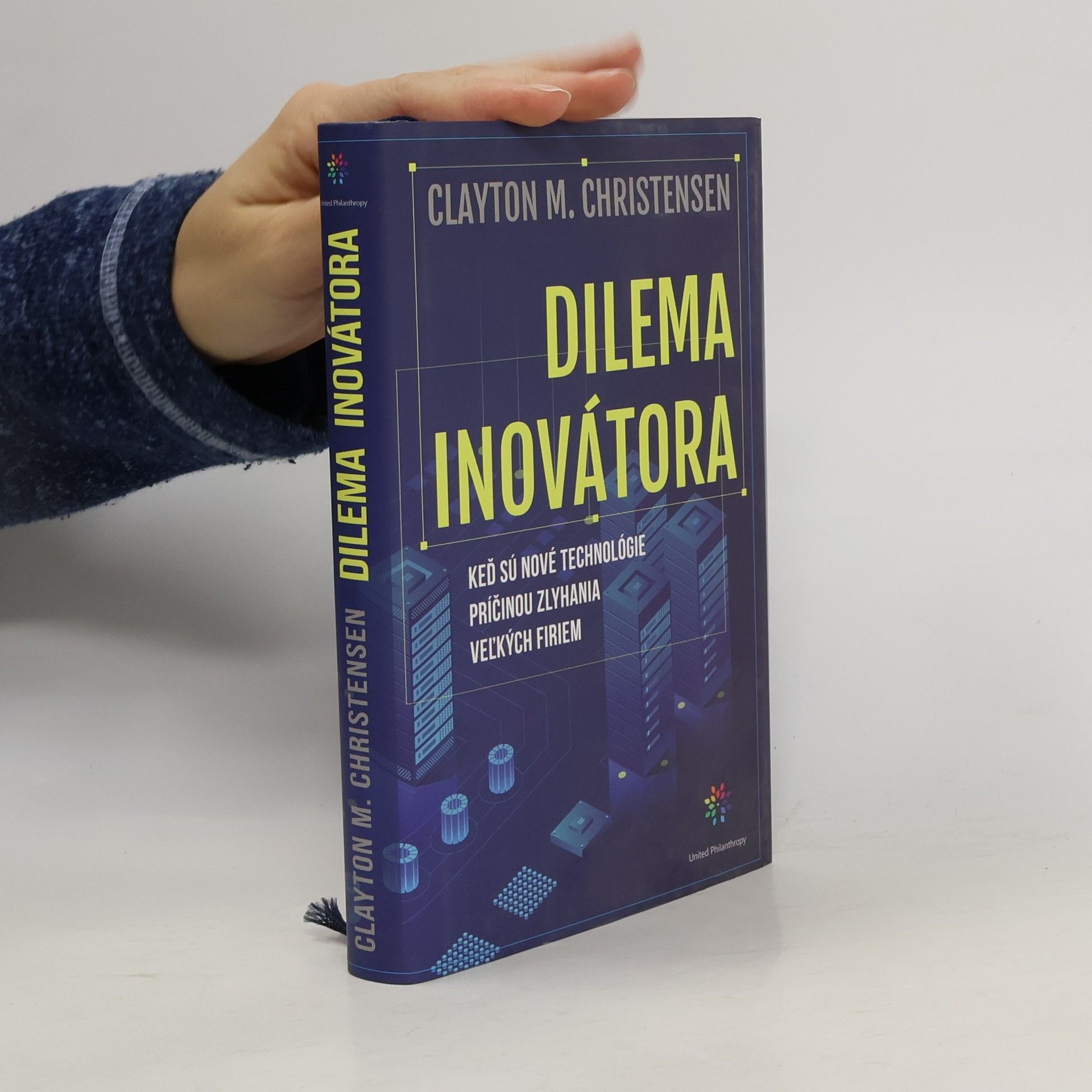 Clayton M. Christensen Dilema inovátora: Keď sú nové technológie príčinou zlyhania veľkých firiem