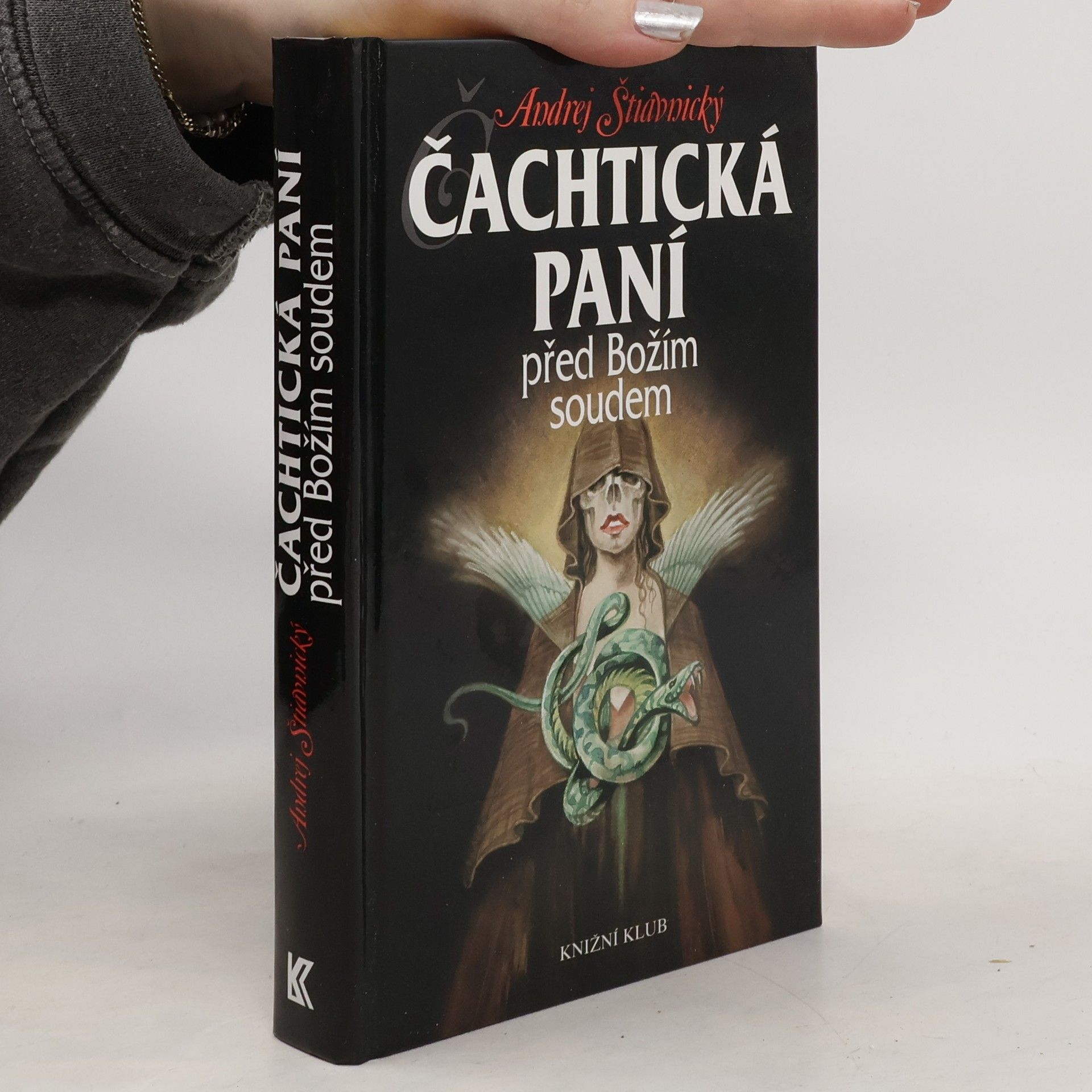 Andrej Štiavnický Čachtická paní před Božím soudem