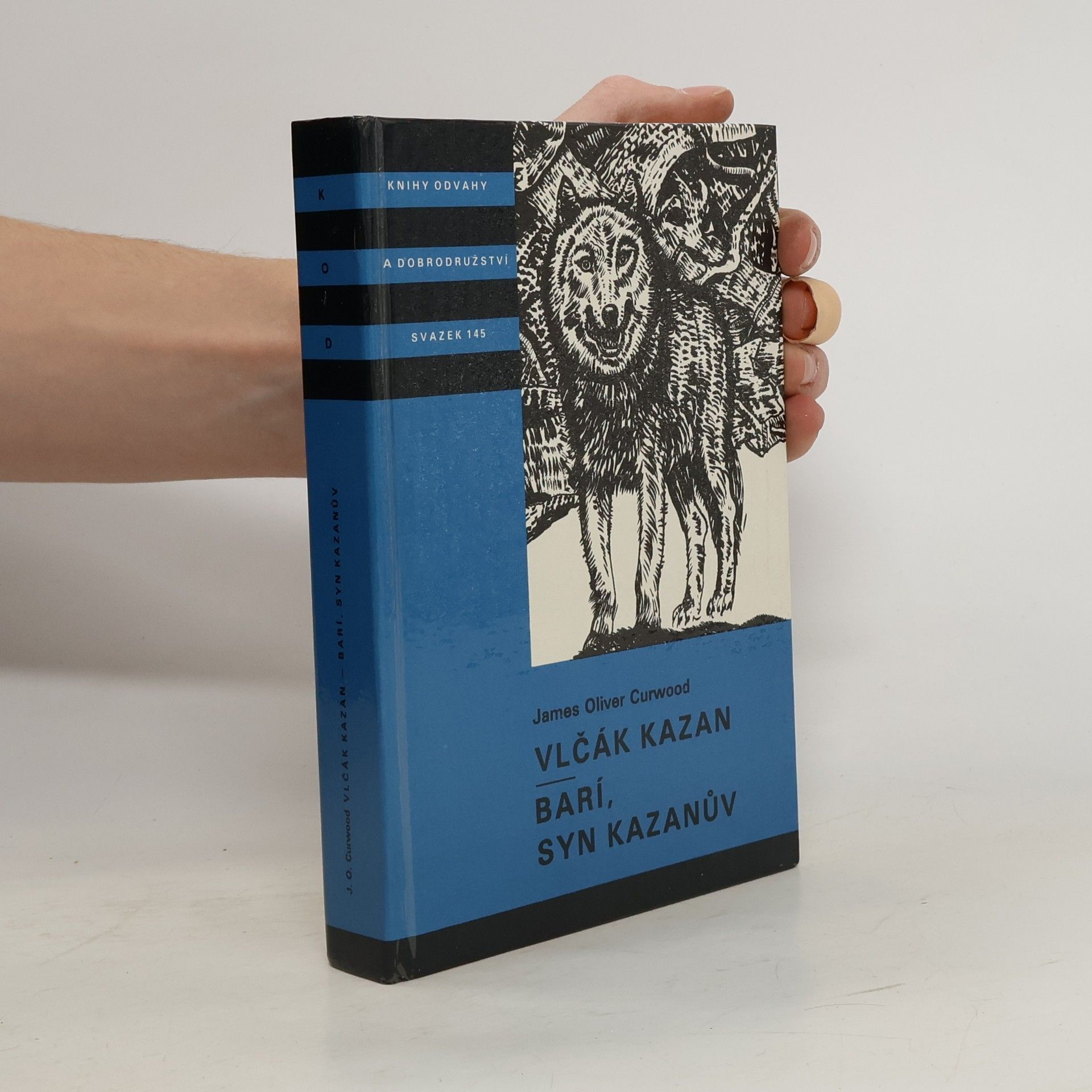 James Oliver Curwood Vlčák Kazan. Barí, syn Kazanův