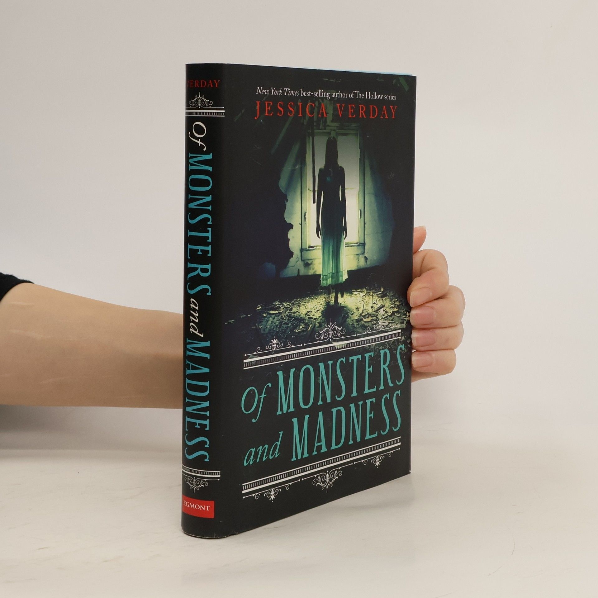 Jessica Verday The Hollow Series: Of Monsters and Madness