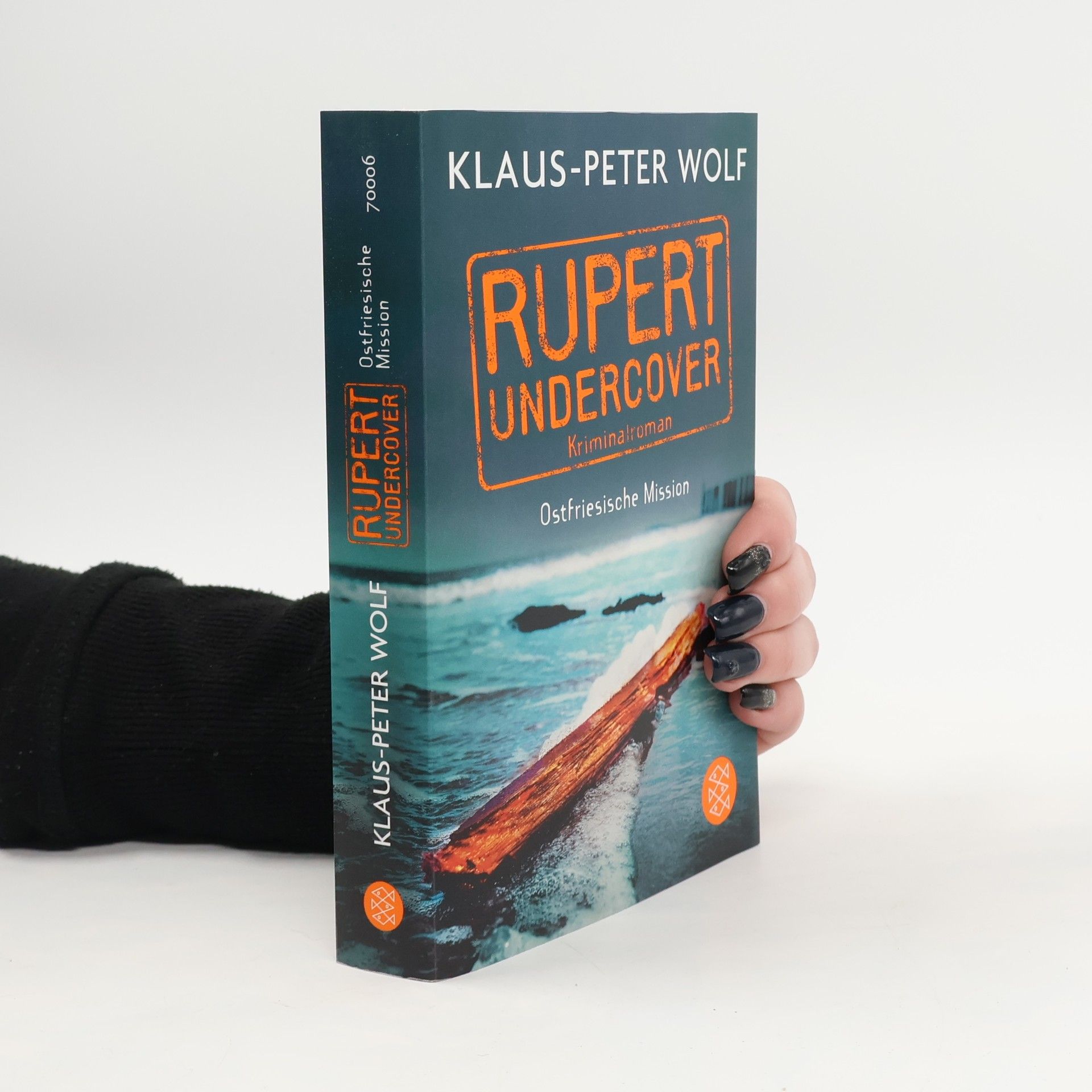 Klaus-Peter Wolf Rupert Undercover. Ostfriesische Mission