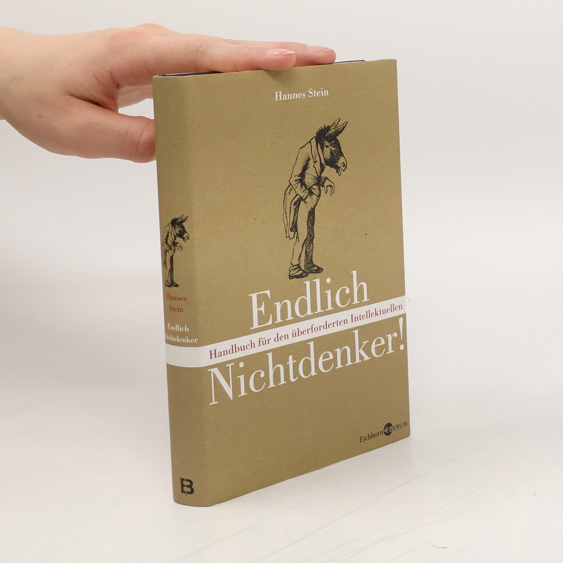 Hannes Stein Endlich Nichtdenker!