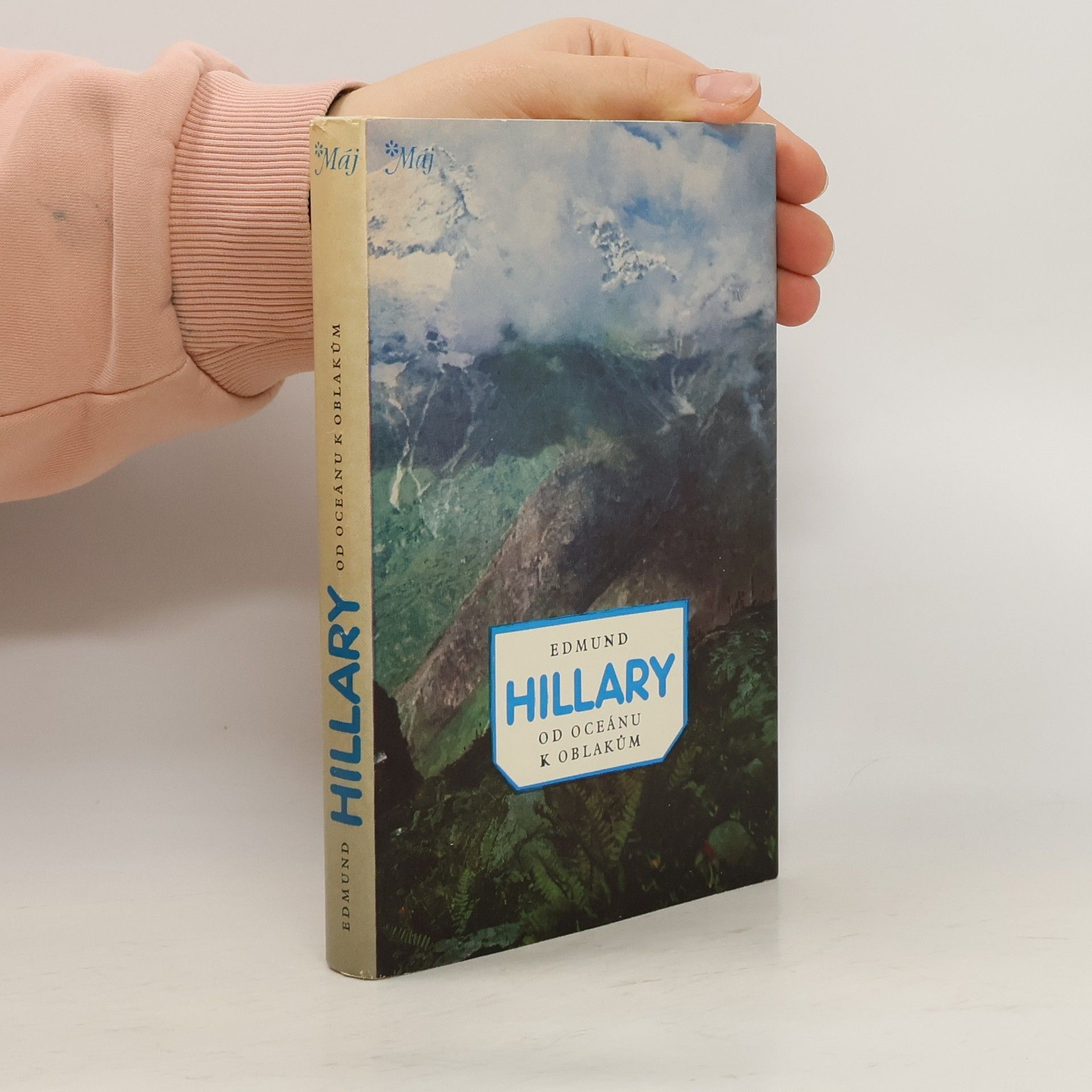 Edmund Hillary Od oceánu k oblakům