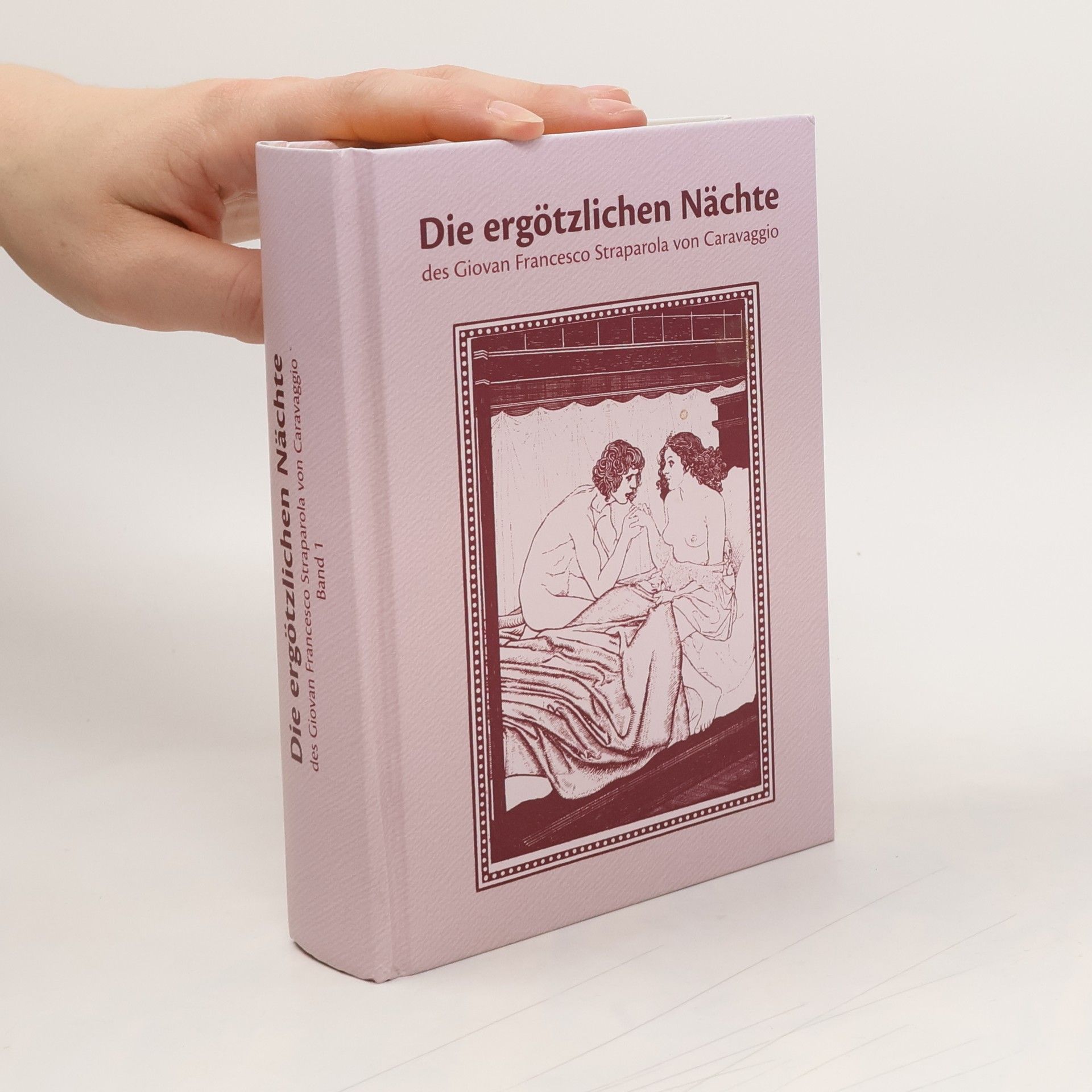 Giovan Francesco Straparola von Caravaggio Die ergötzlichen Nächte des Giovan Francesco Straparola von Caravaggio
