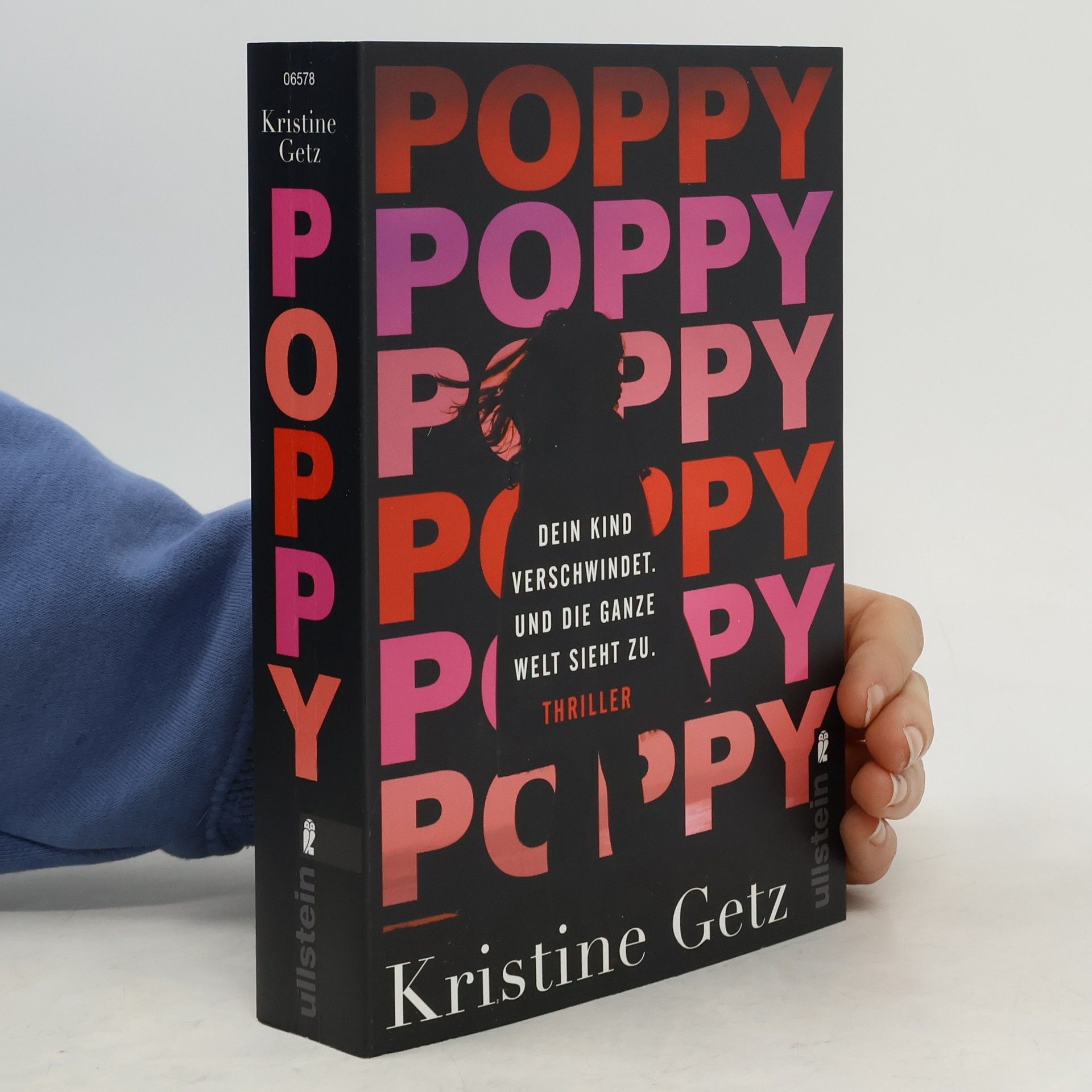Kristine Getz Poppy. Dein Kind verschwindet. Und die ganze Welt sieht zu.