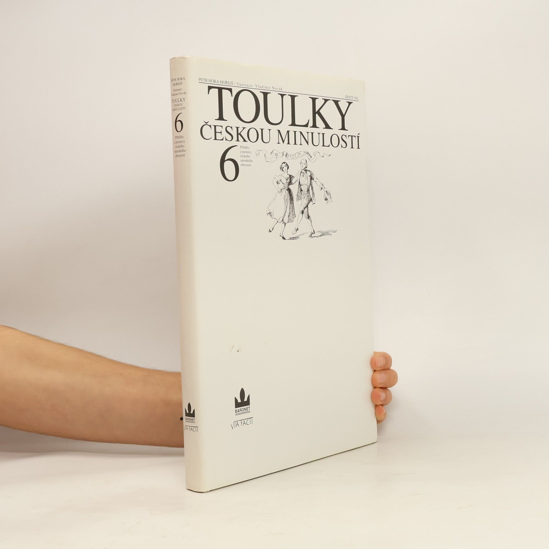 Petr Hora Hořejš Toulky českou minulostí 6