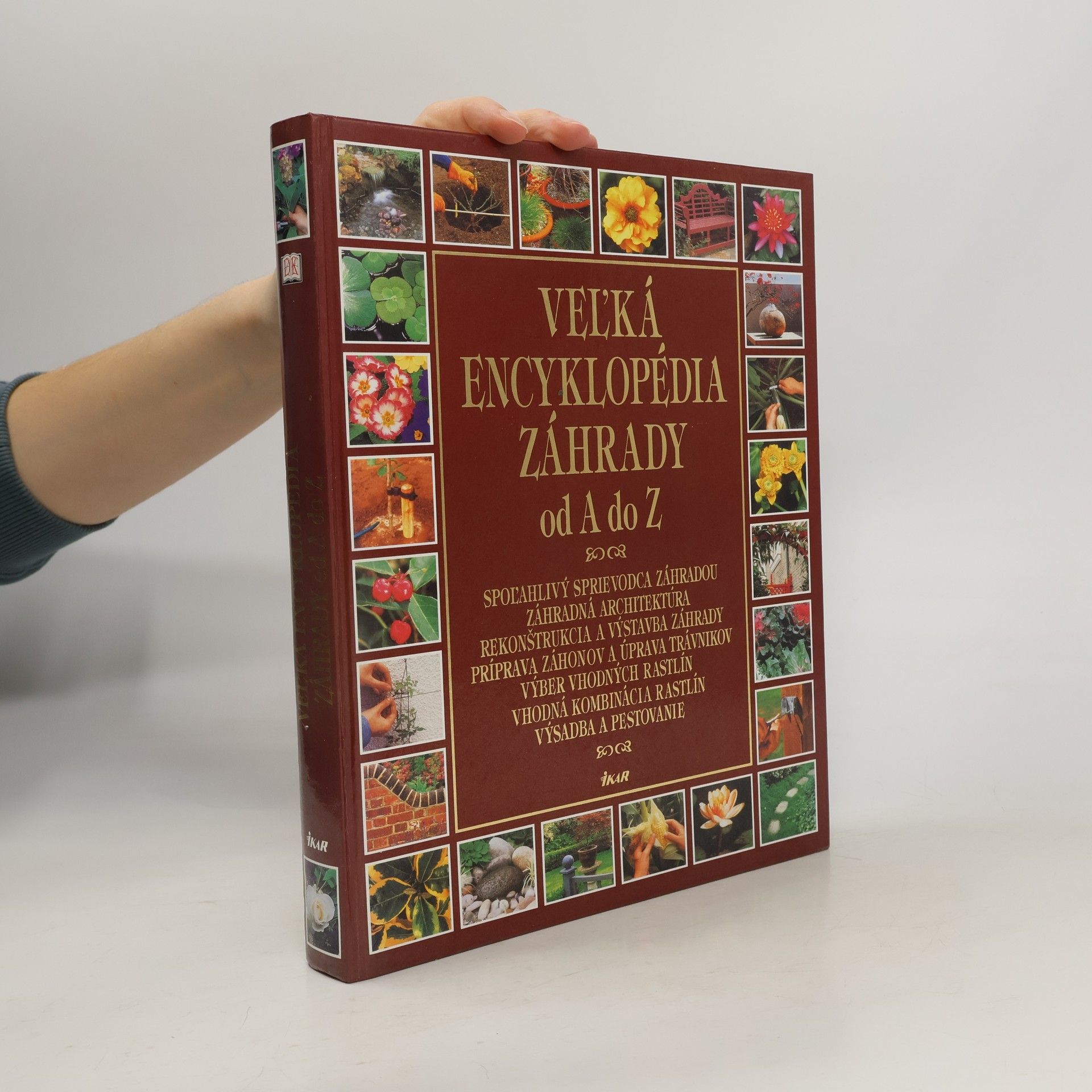 AA.VV. Veľká encyklopédia záhrady od A do Z