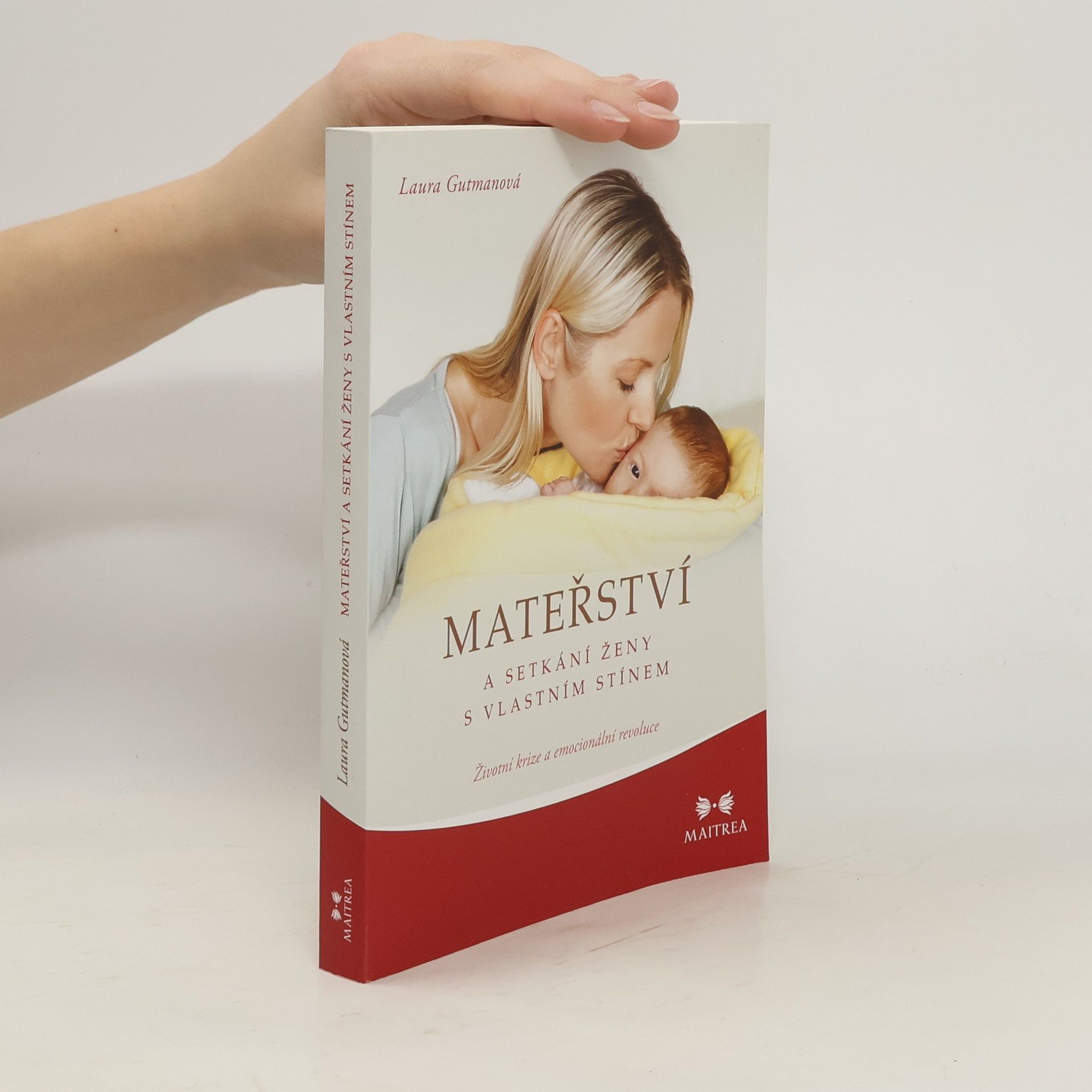 Laura Gutman Mateřství a setkání ženy s vlastním stínem