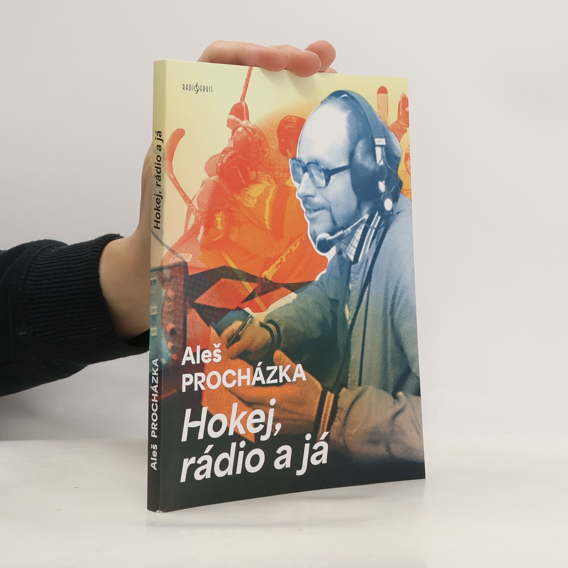 Aleš Procházka Hokej, rádio a já