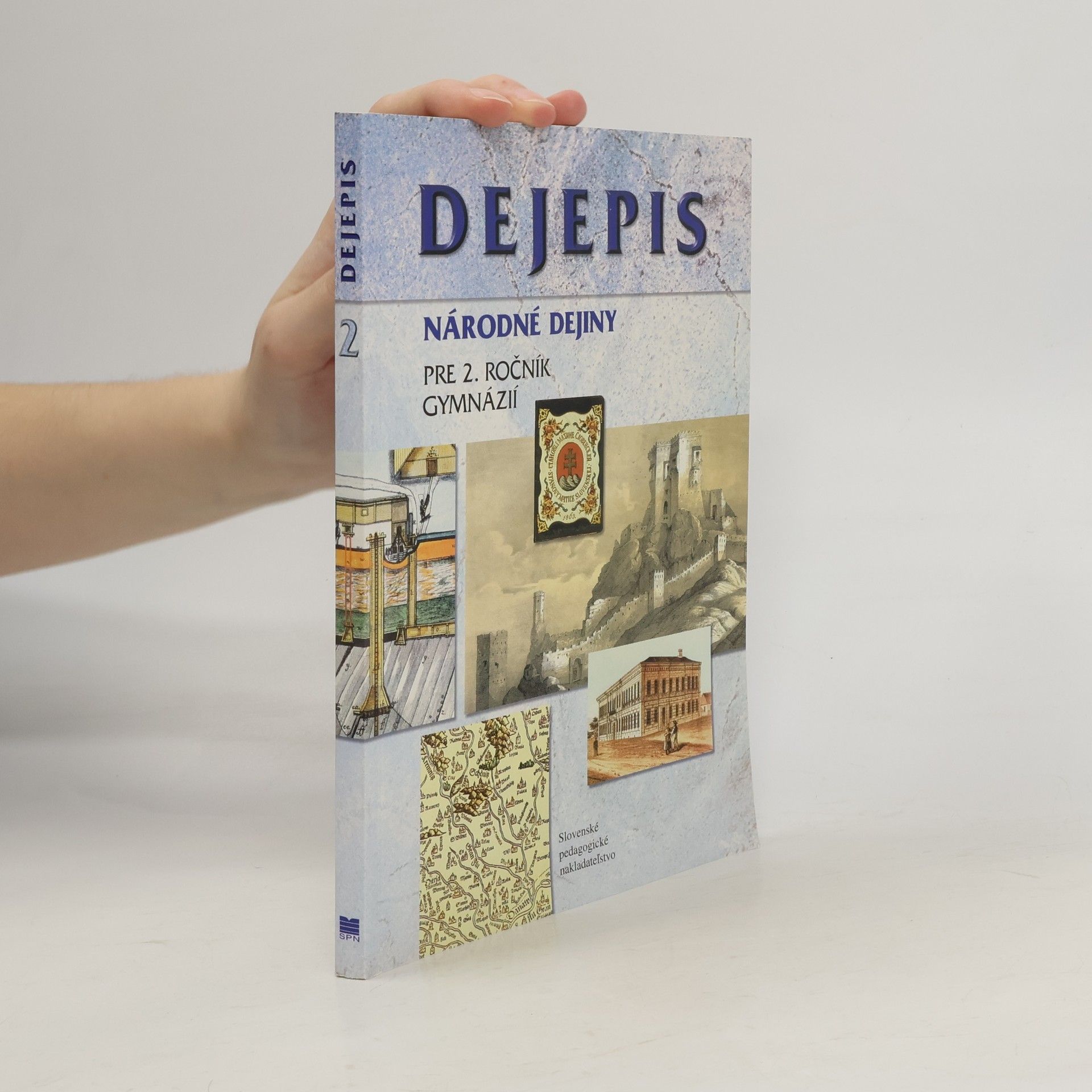 Autorenkollektiv Dejepis. Národné dejiny pre 2. ročník gymnázií