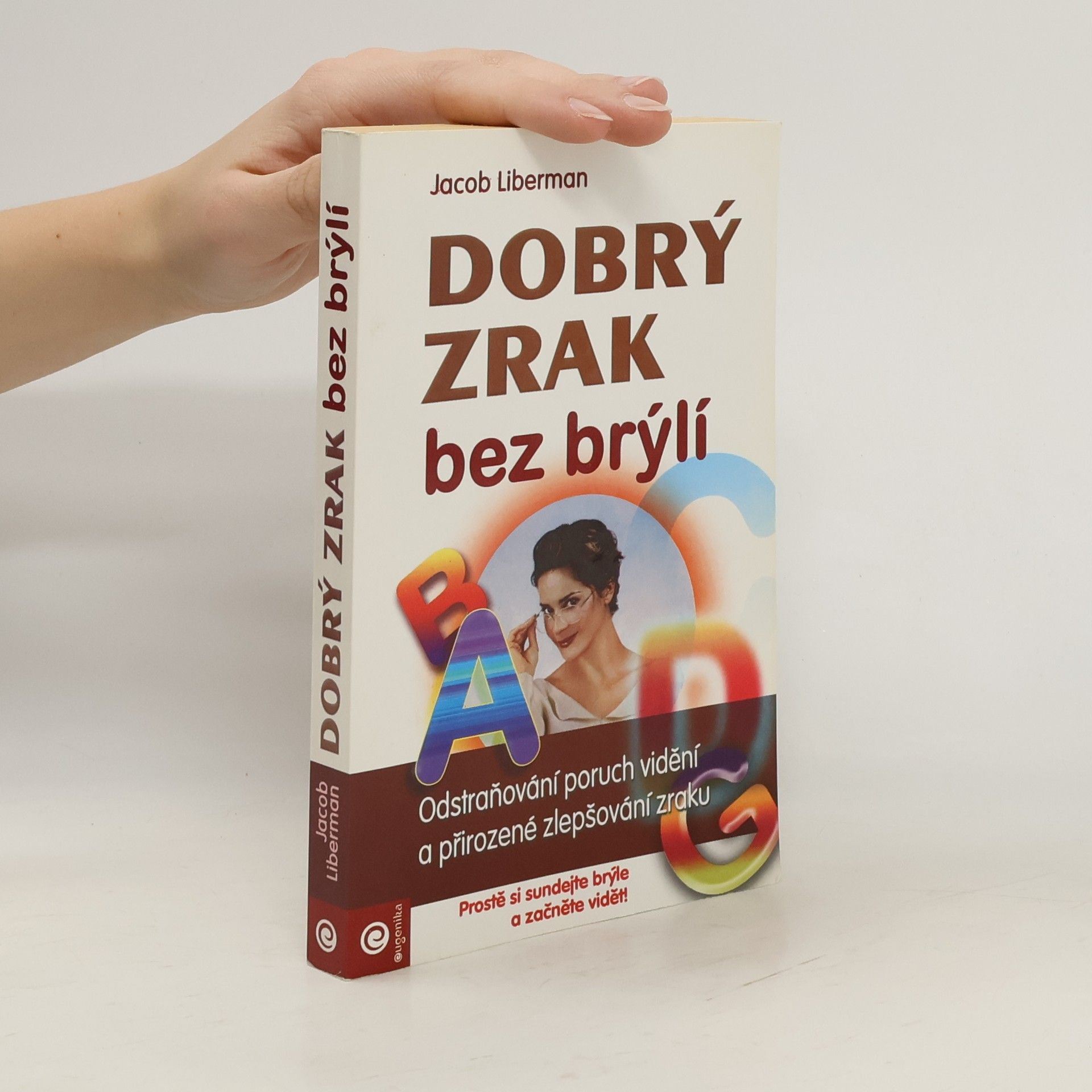 Dobrý zrak bez brýlí