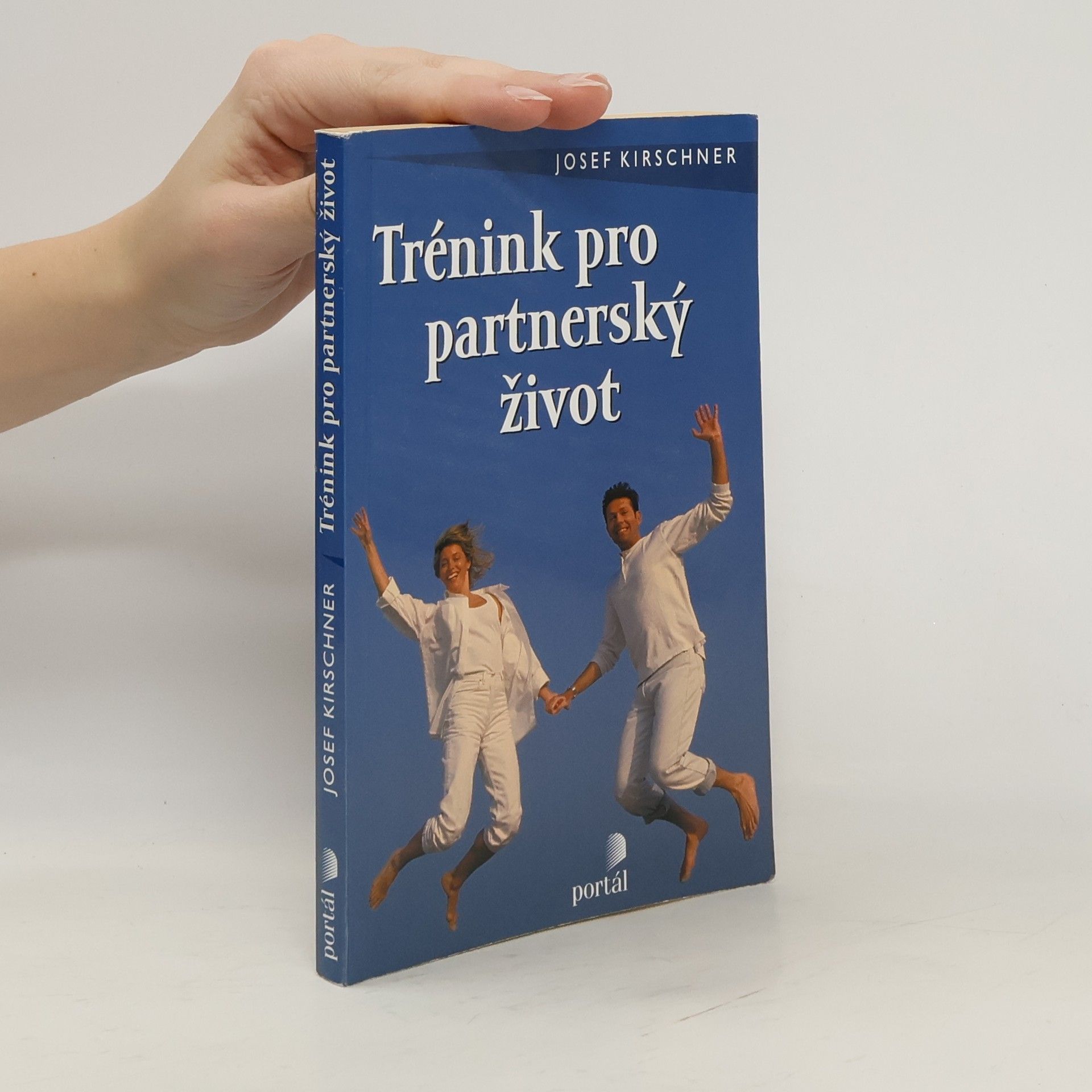 Josef Kirschner Trénink pro partnerský život