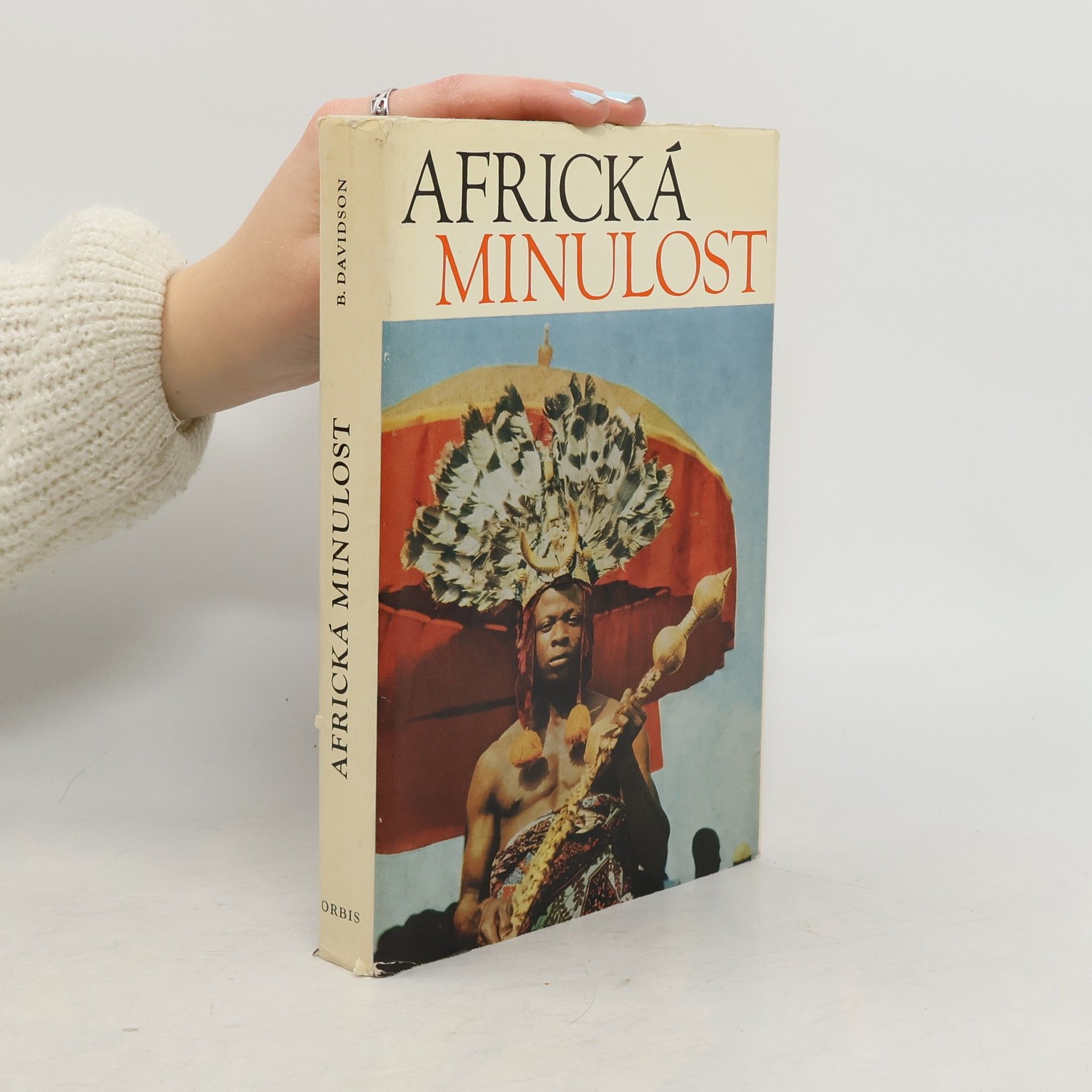 Basil Davidson Africká minulost