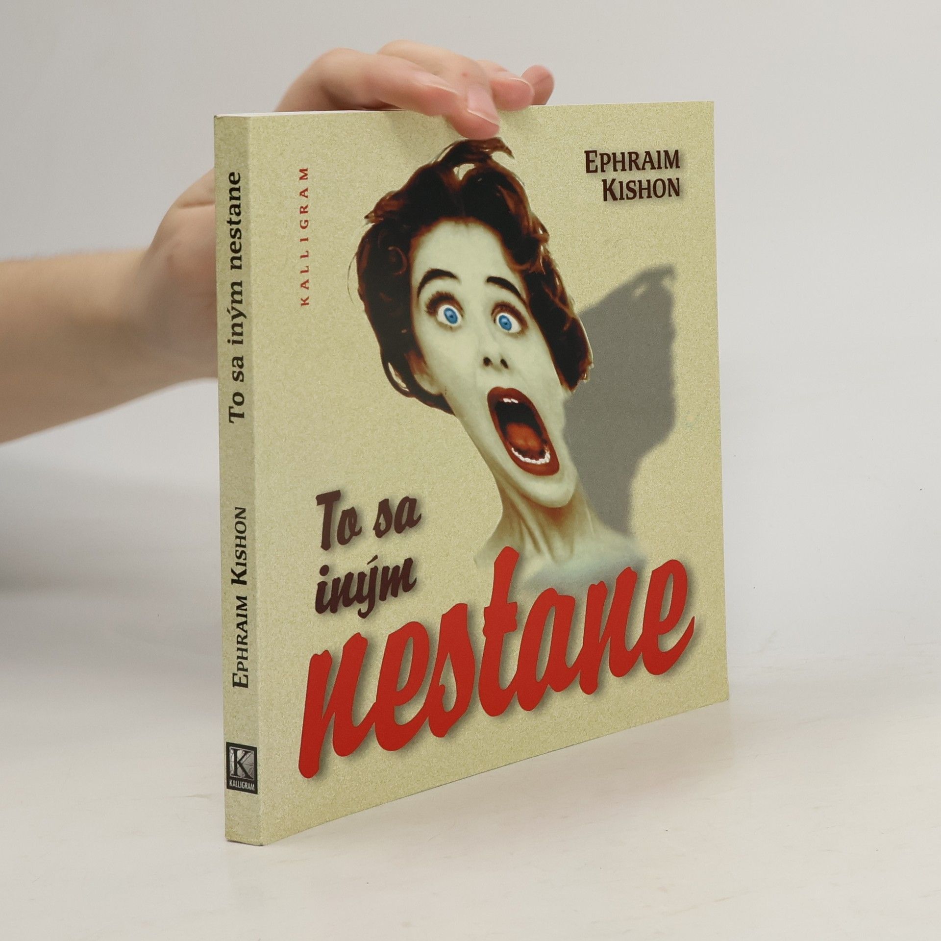 Ephraim Kishon To sa iným nestane