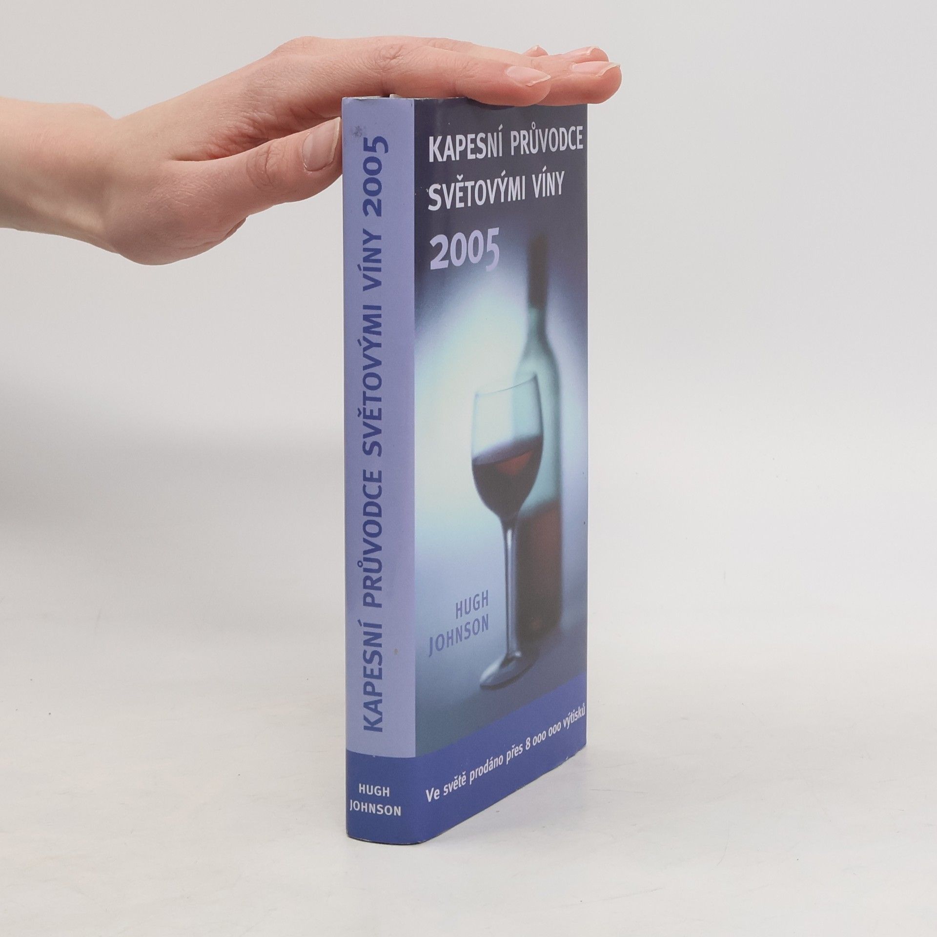Kapesní průvodce světovými víny 2005