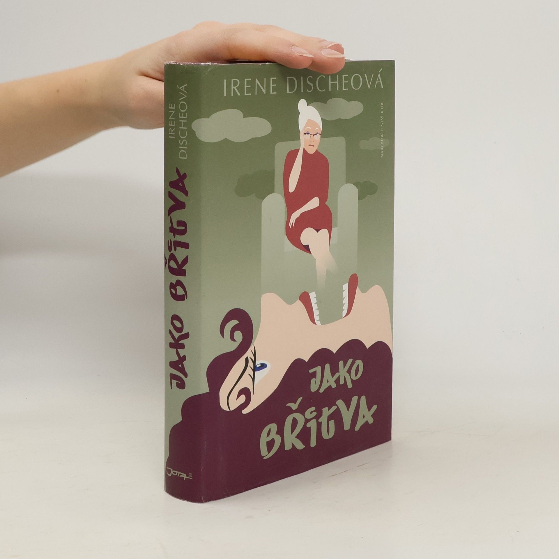 Irene Dische Jako břitva. Náš život pod babiččiným dohledem