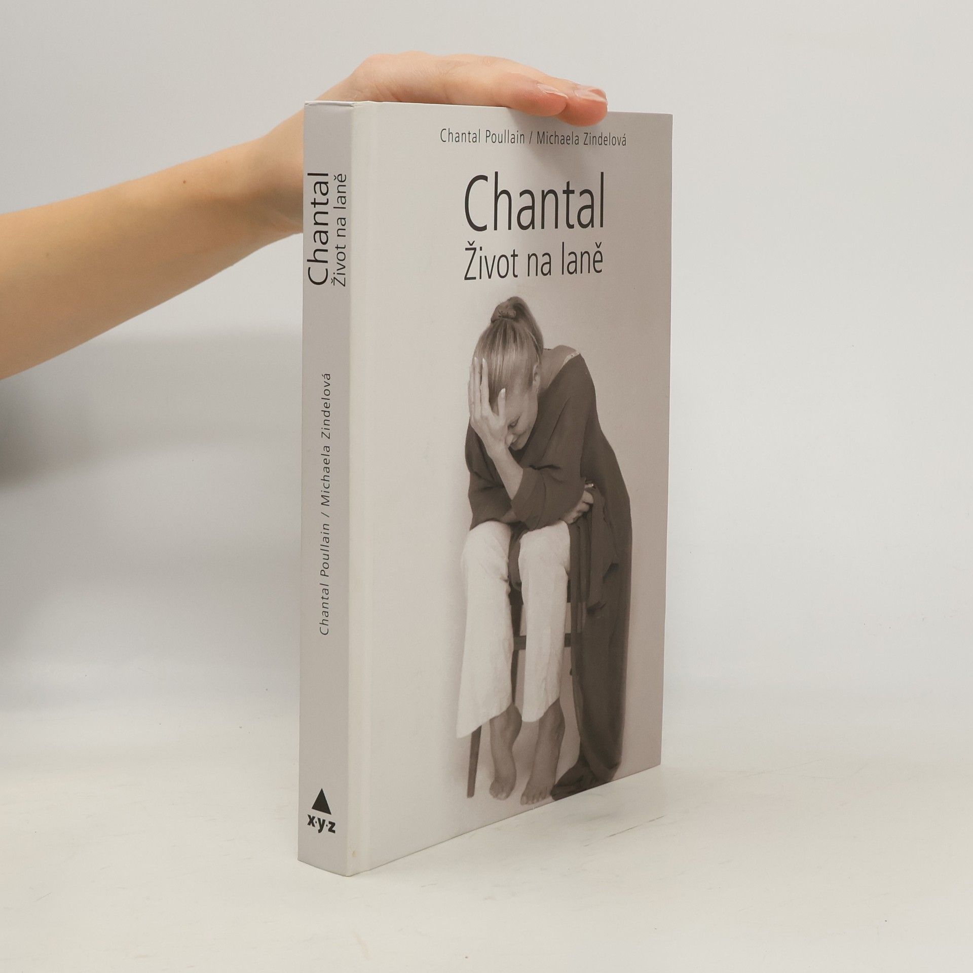 Chantal Poullain Chantal. Život na laně