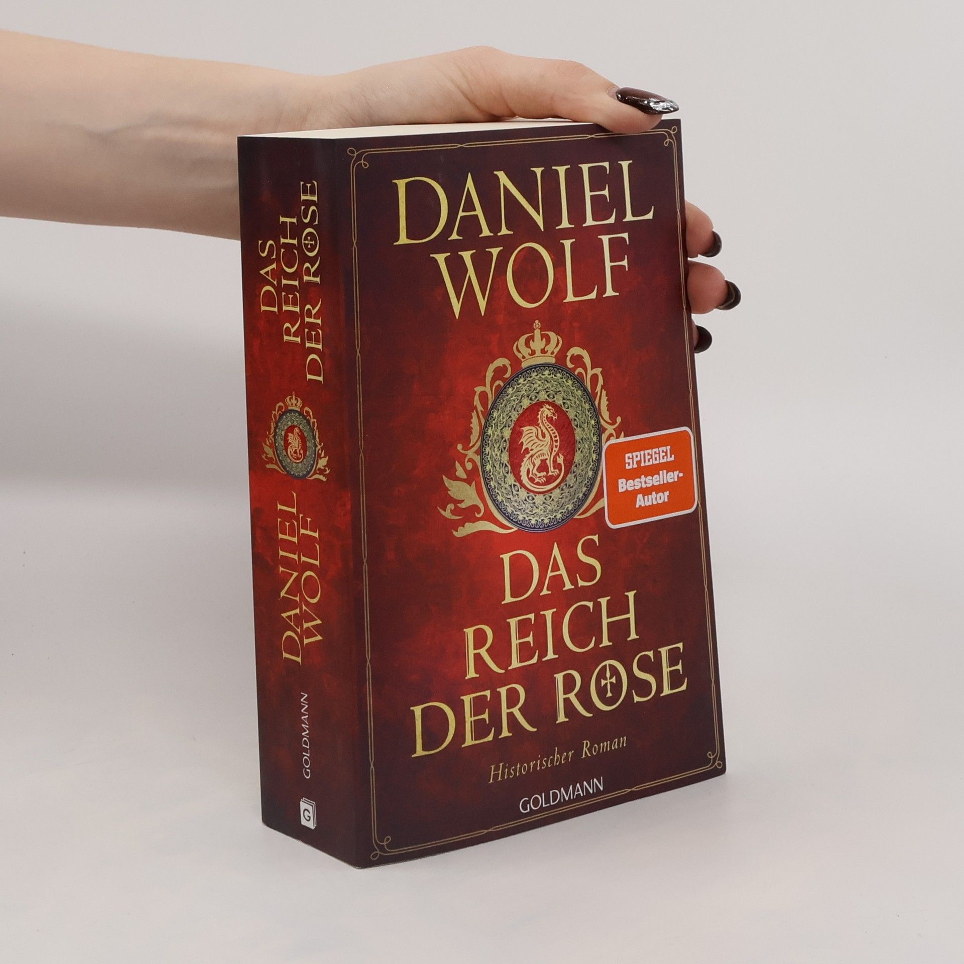 Daniel Wolf Die Templer-Reihe - 1: Das Reich der Rose