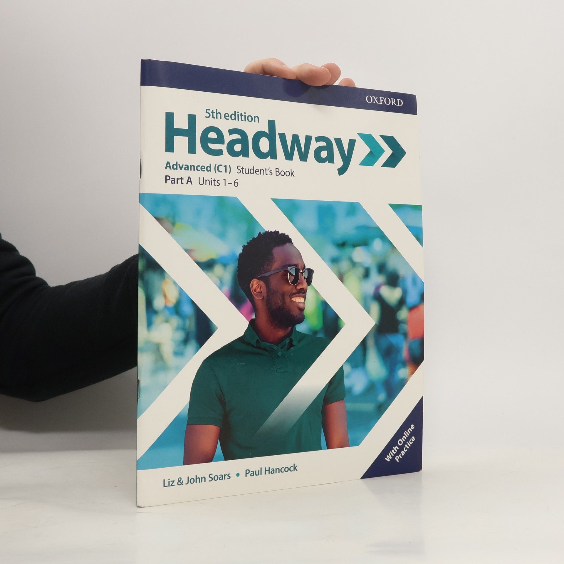 Liz Soars Headway. Advanced (C1) Student's book. Part A. Units 1-6