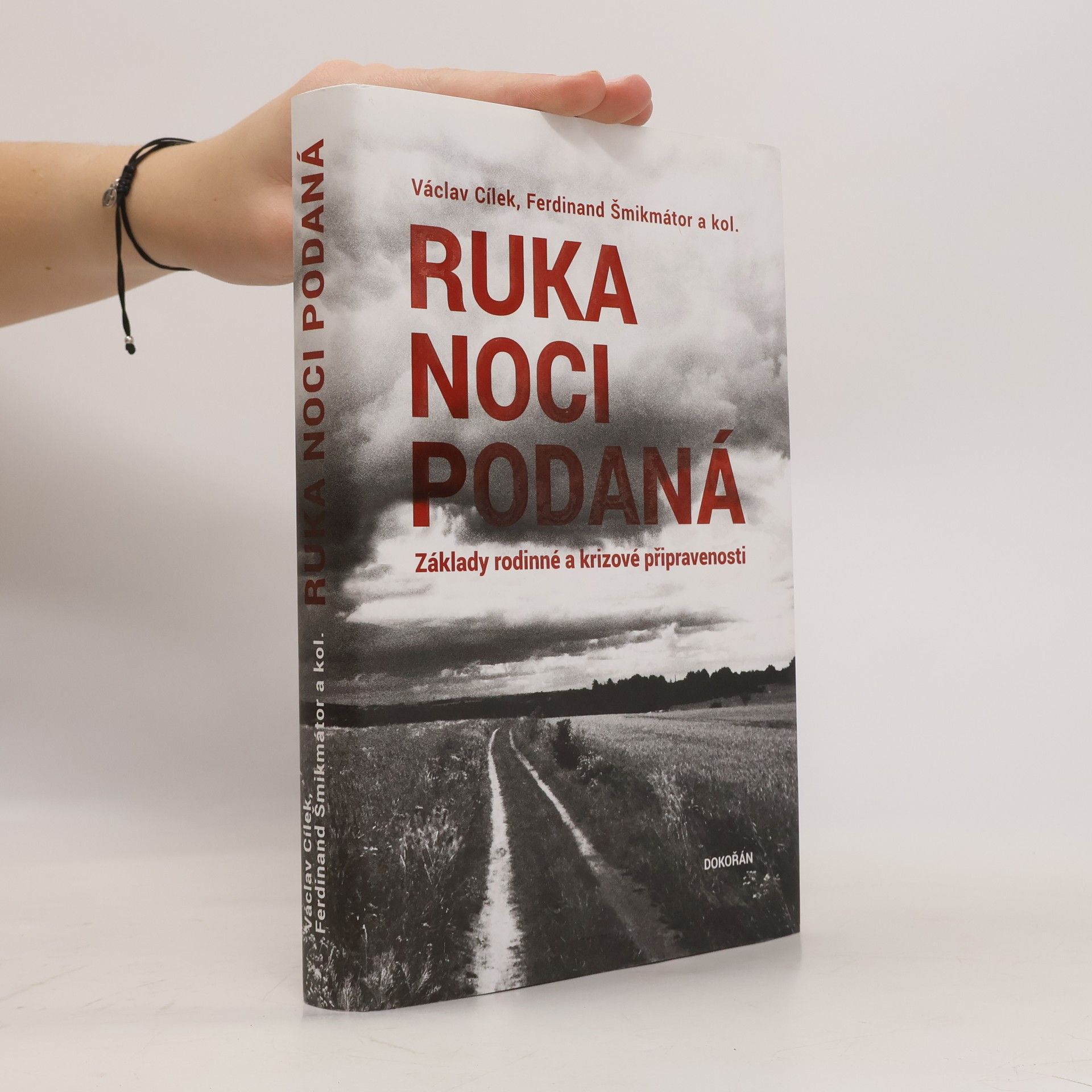 Ruka noci podaná. Základy rodinné a krizové připravenosti