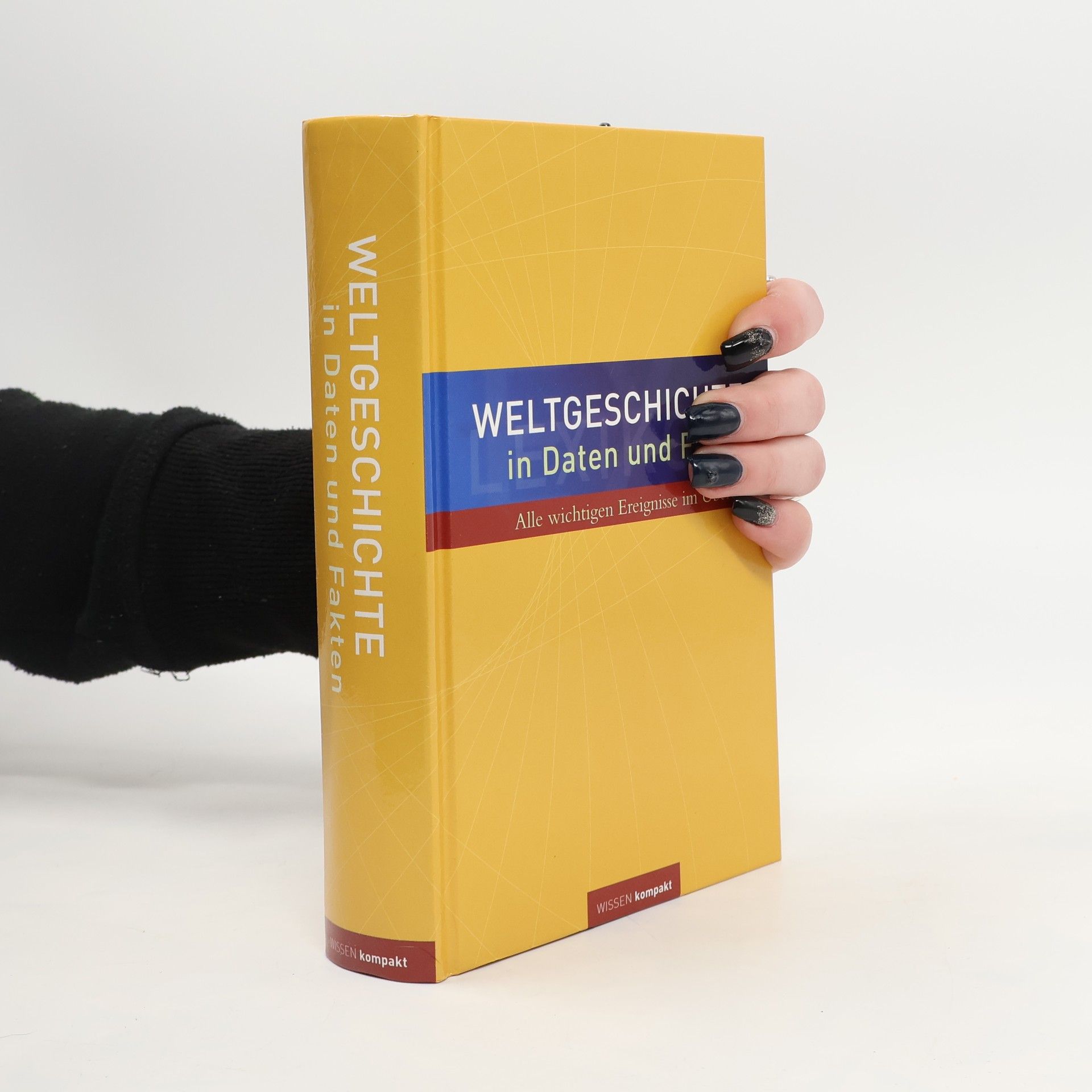 AA.VV. Weltgeschichte in Daten und Fakten