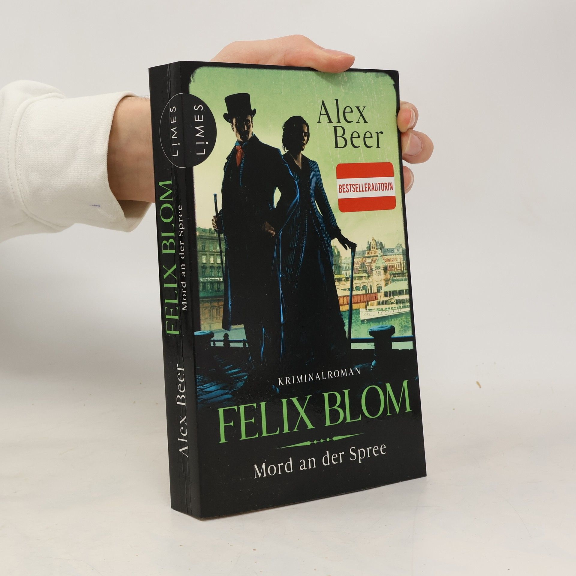 Alex Beer Ein Felix-Blom-Krimi - 3: Felix Blom - Mord an der Spree