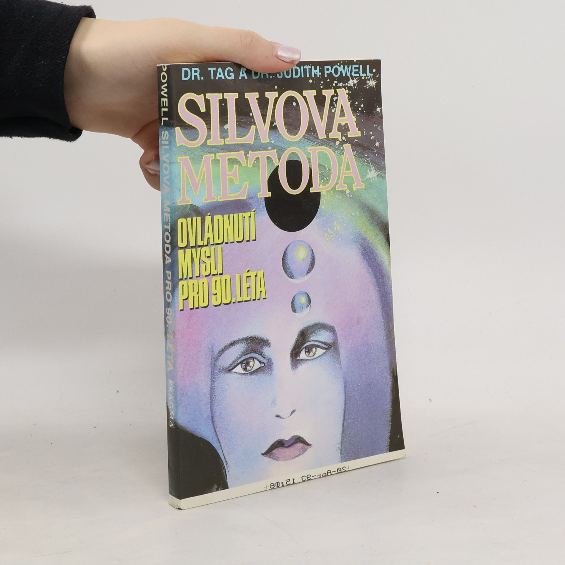 Silvova metoda. Ovládnutí mysli pro 90. léta