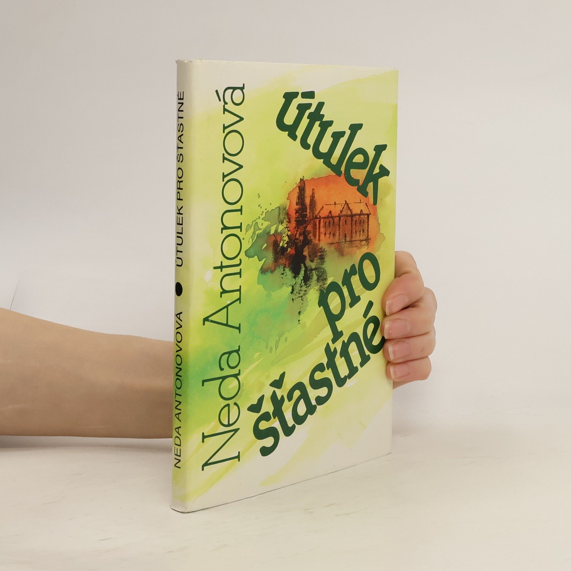 Neda Monova Antonova Útulek pro šťastné