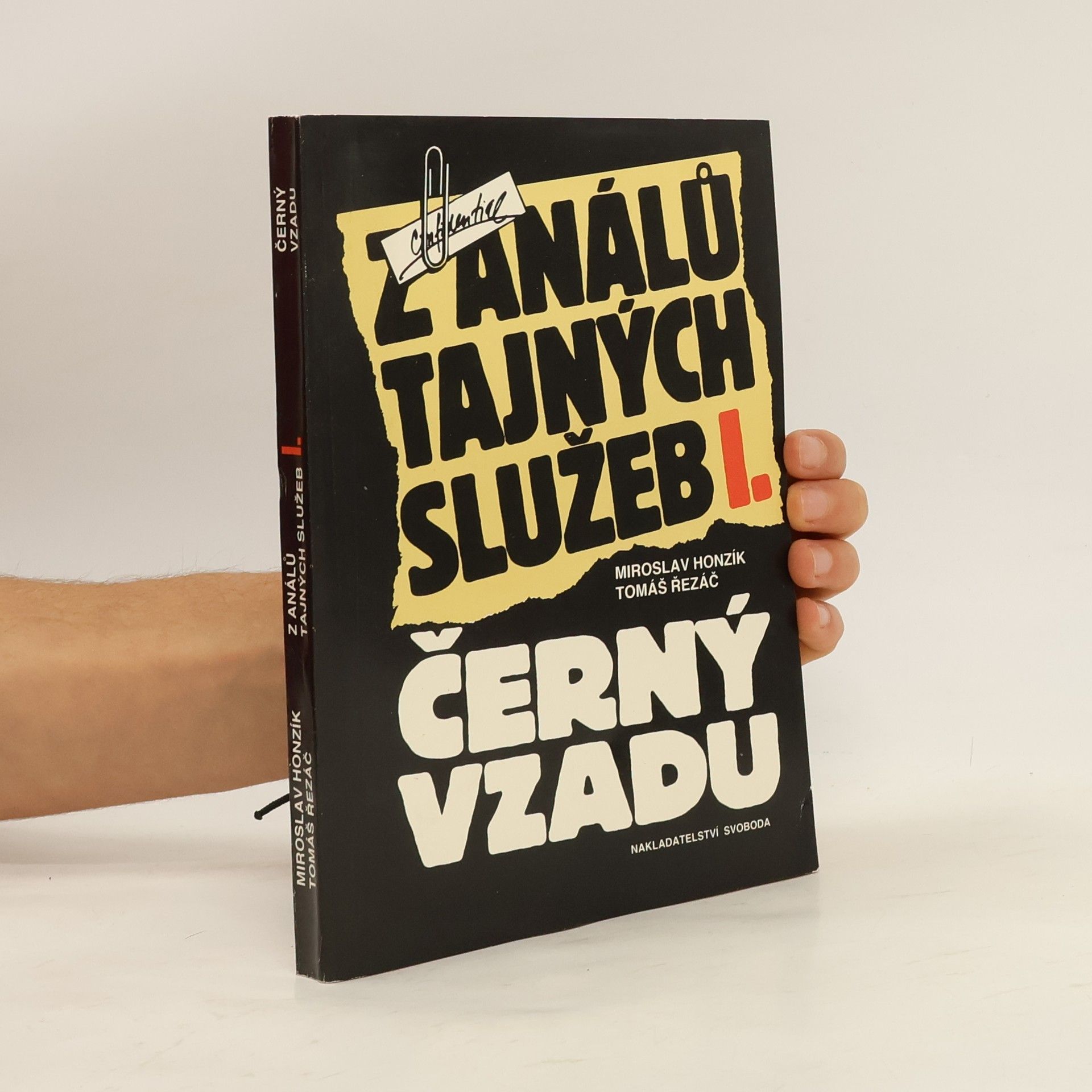 Miroslav Honzík Z análů tajných služeb I. Černý vzadu