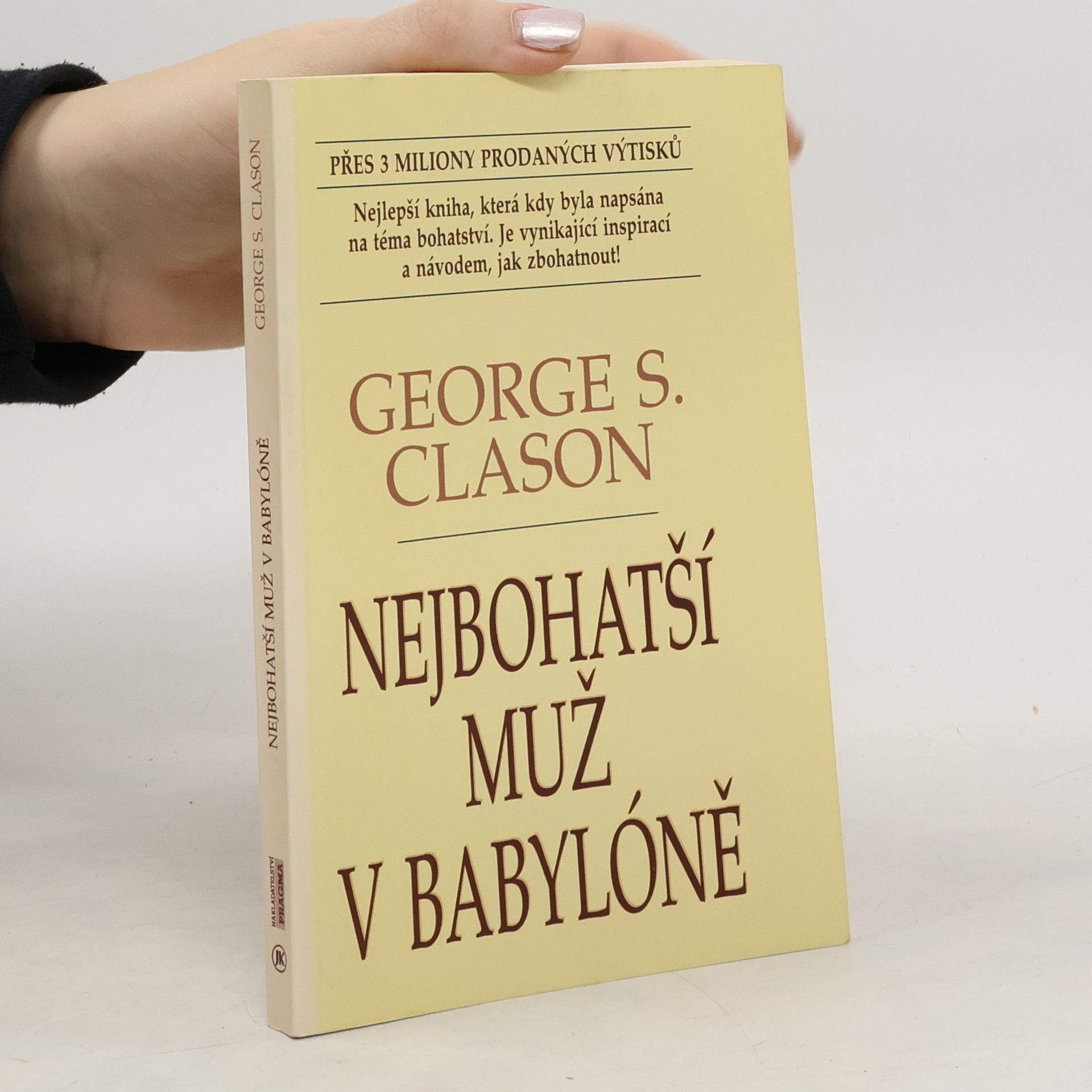 George S. Clason Nejbohatší muž v Babylóně