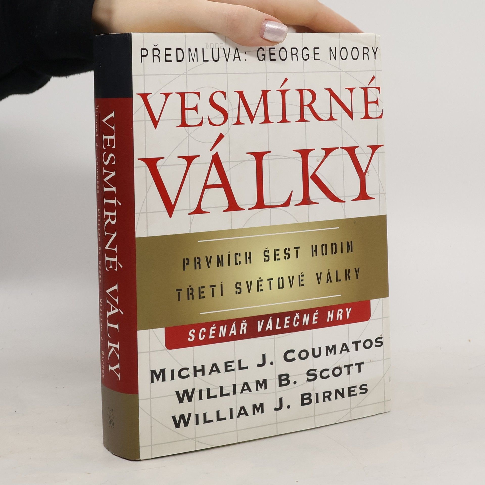 Michael J. Coumatos Vesmírné války. Prvních šest hodin třetí světové války