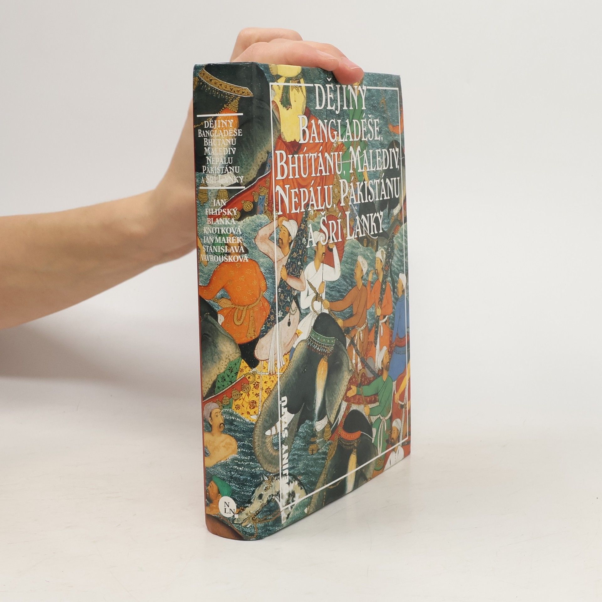 Jan Filipský Dějiny Bangladéše, Bhútánu, Malediv, Nepálu, Pákistánu a Šrí Lanky